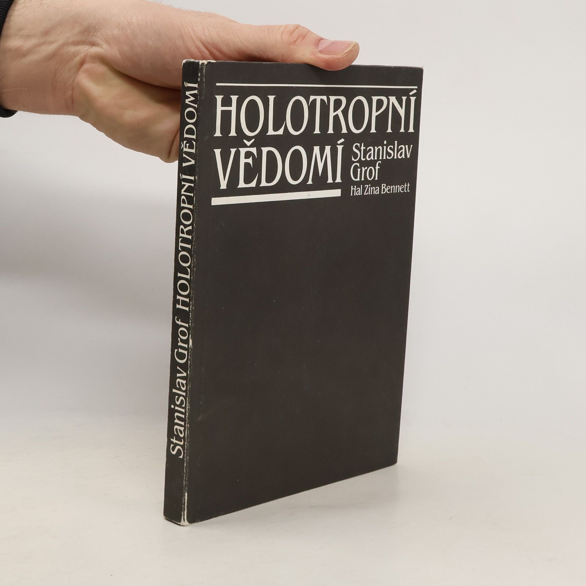 Stanislav Grof Holotropní vědomí