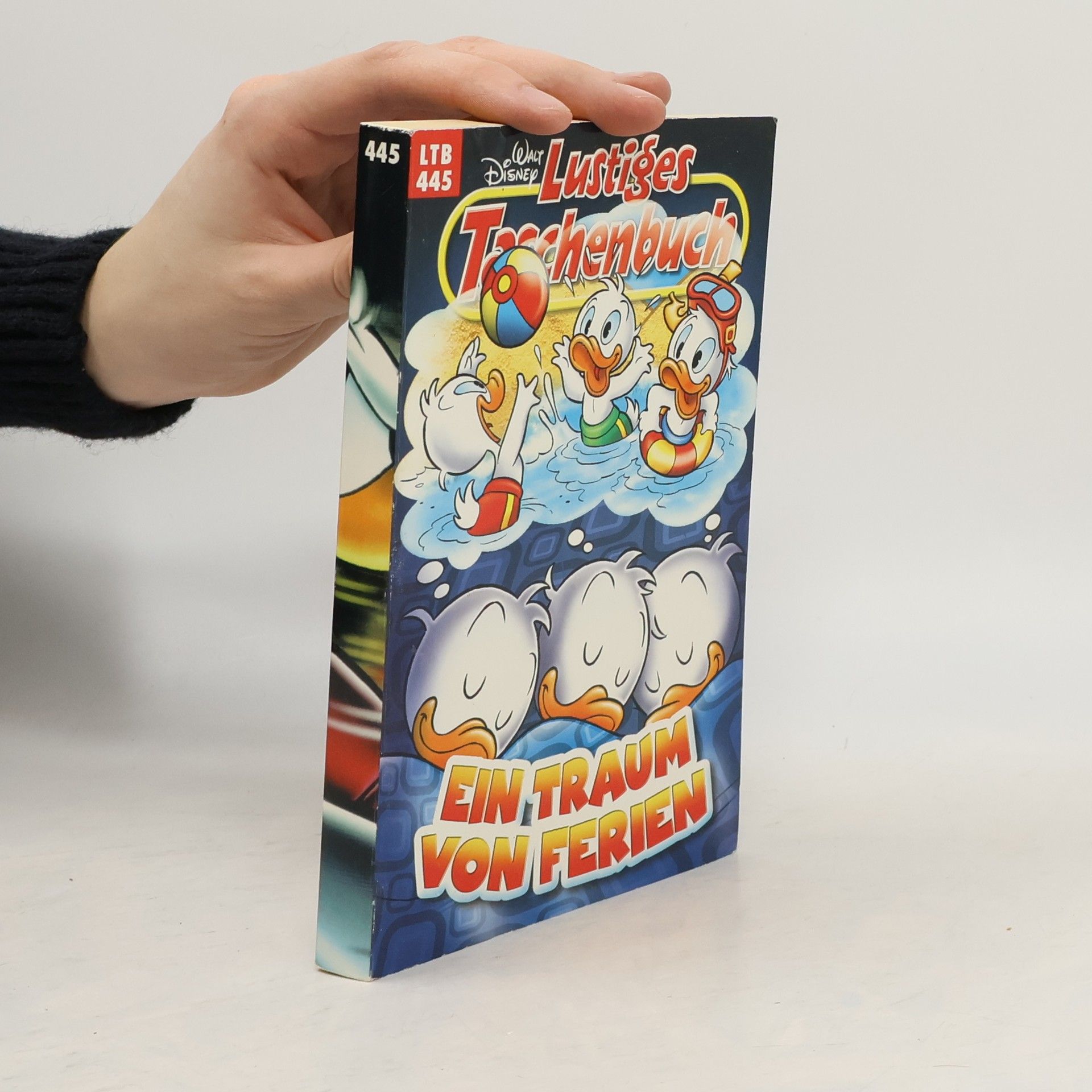 Walt Disney Lustiges Taschenbuch 445. Ein Traum von Ferien