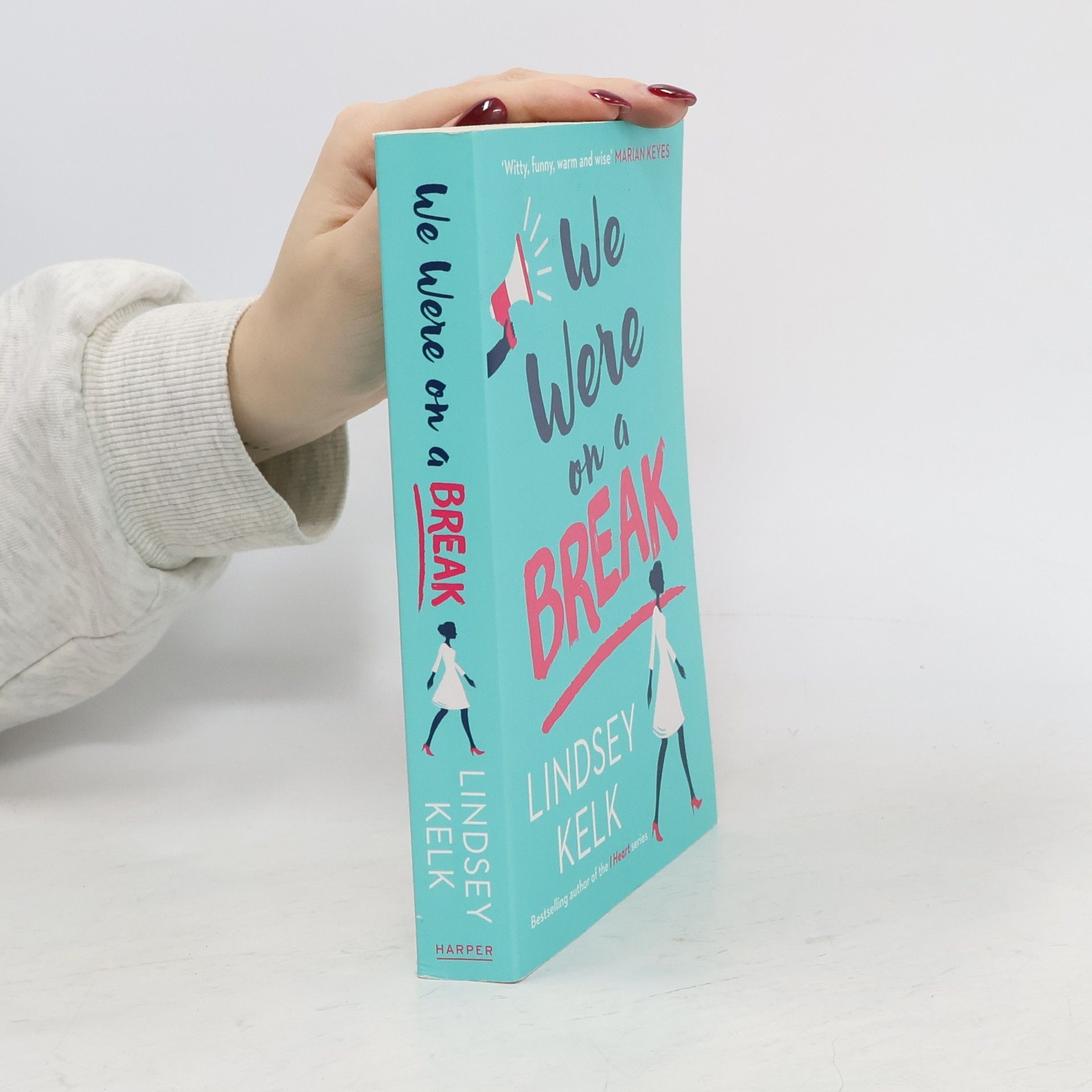 Lindsey Kelk We Were on a Break