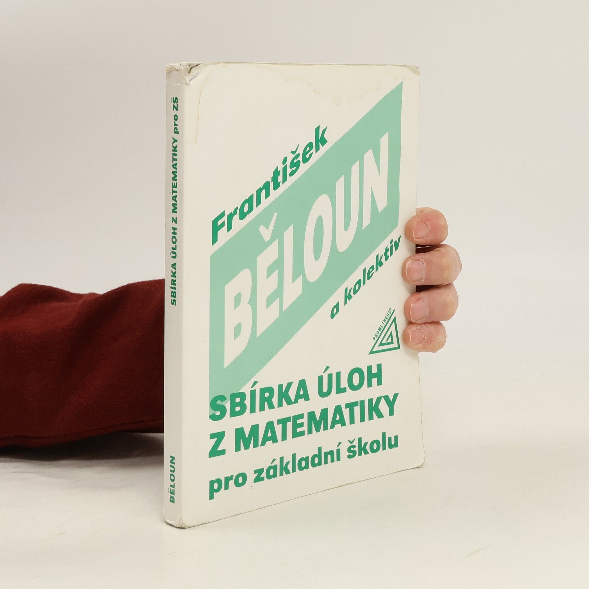 František Běloun Sbírka úloh z matematiky pro základní školu