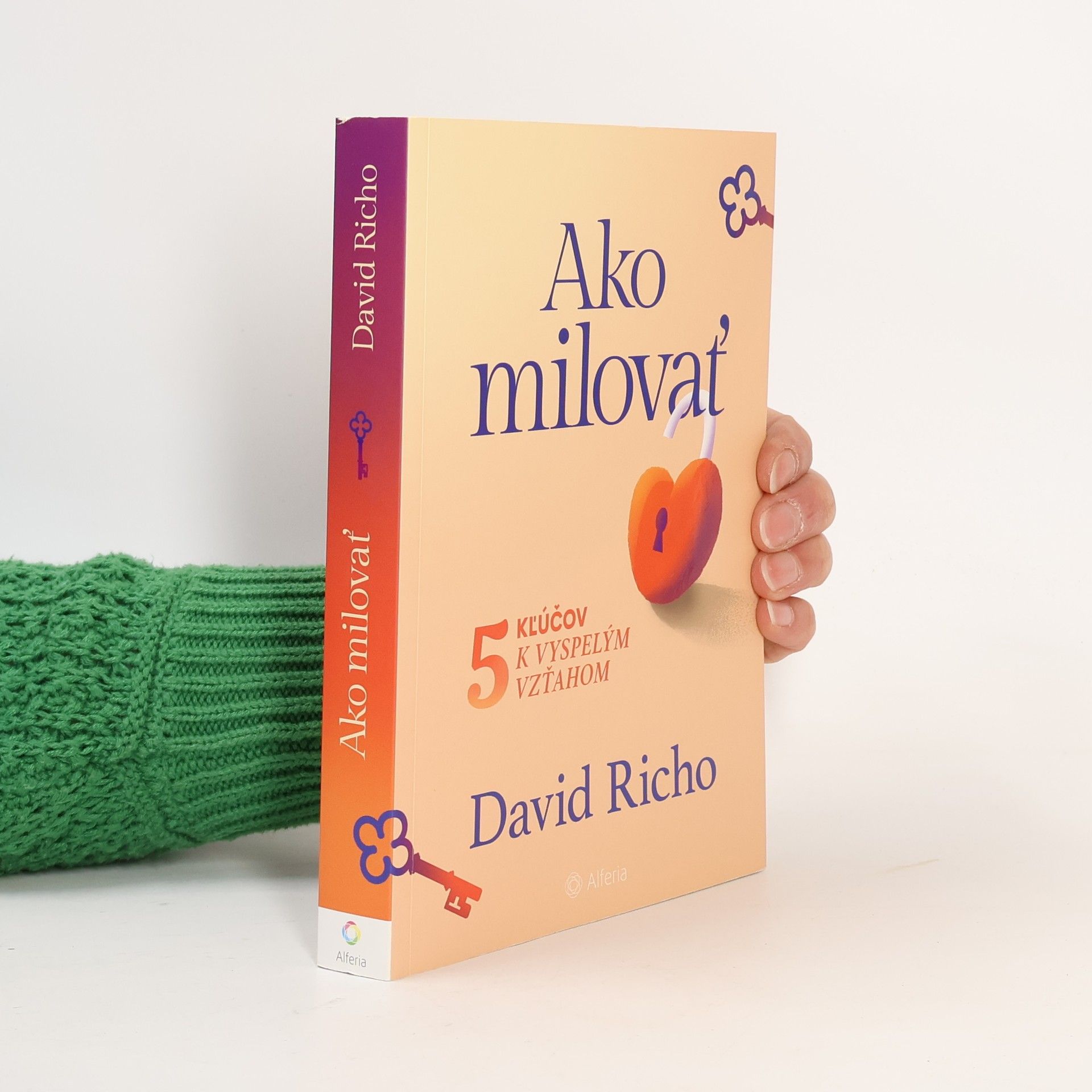 David Richo Ako milovať