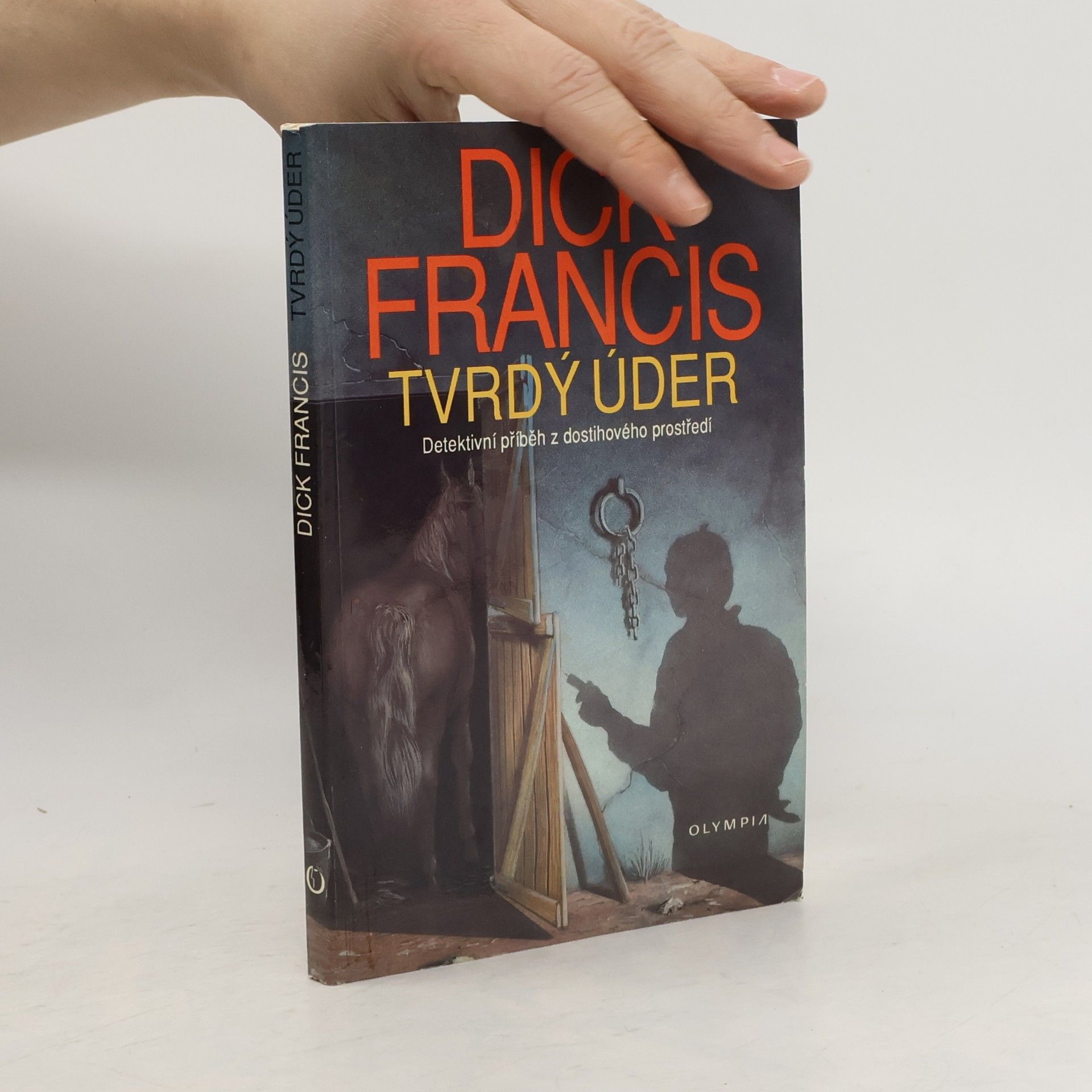 Dick Francis Tvrdý úder