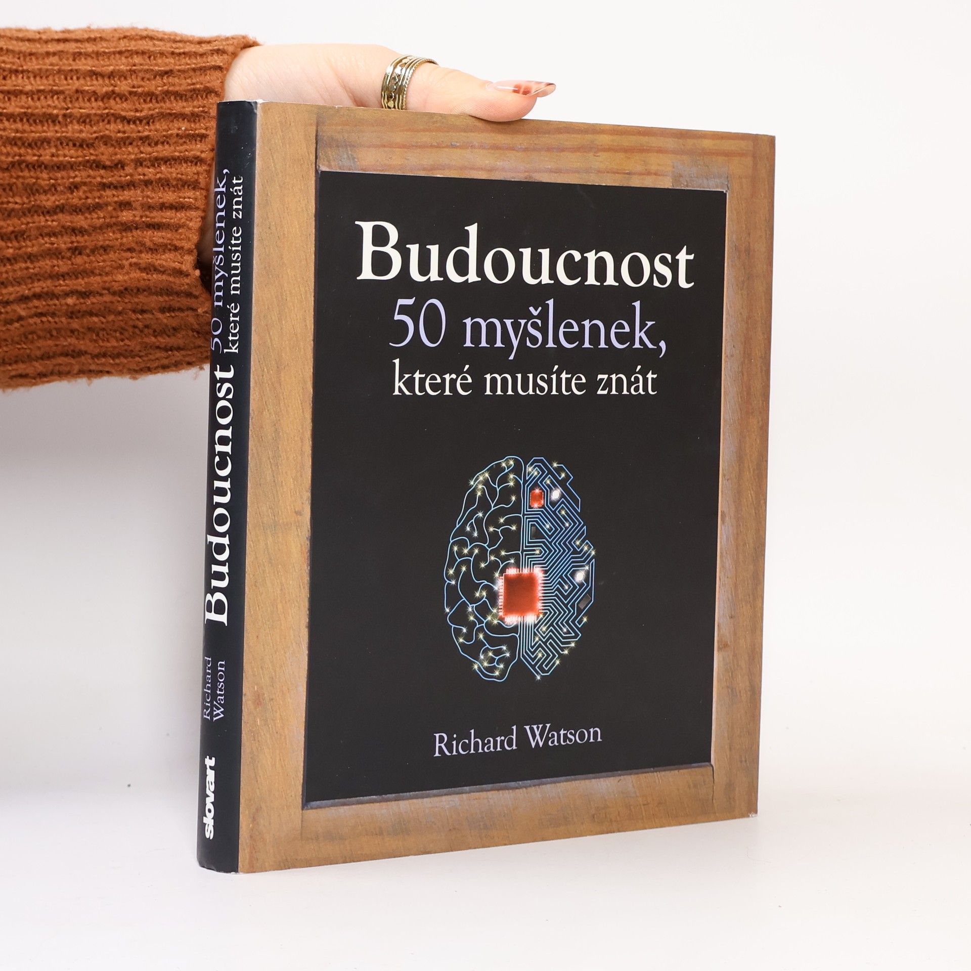 Richard A. Watson Budoucnost : 50 myšlenek, které musíte znát