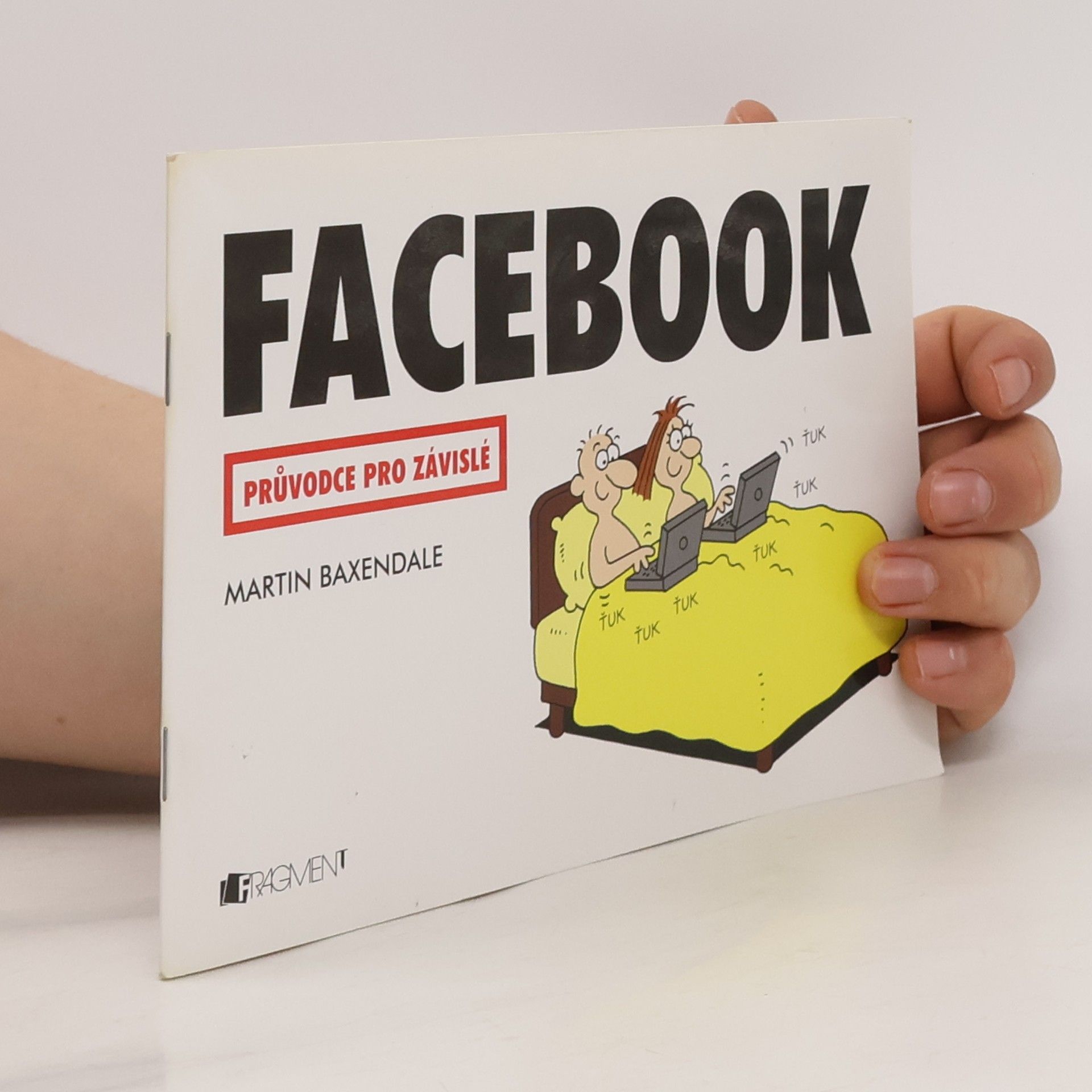 Martin Baxendale Facebook: Návod k přežití