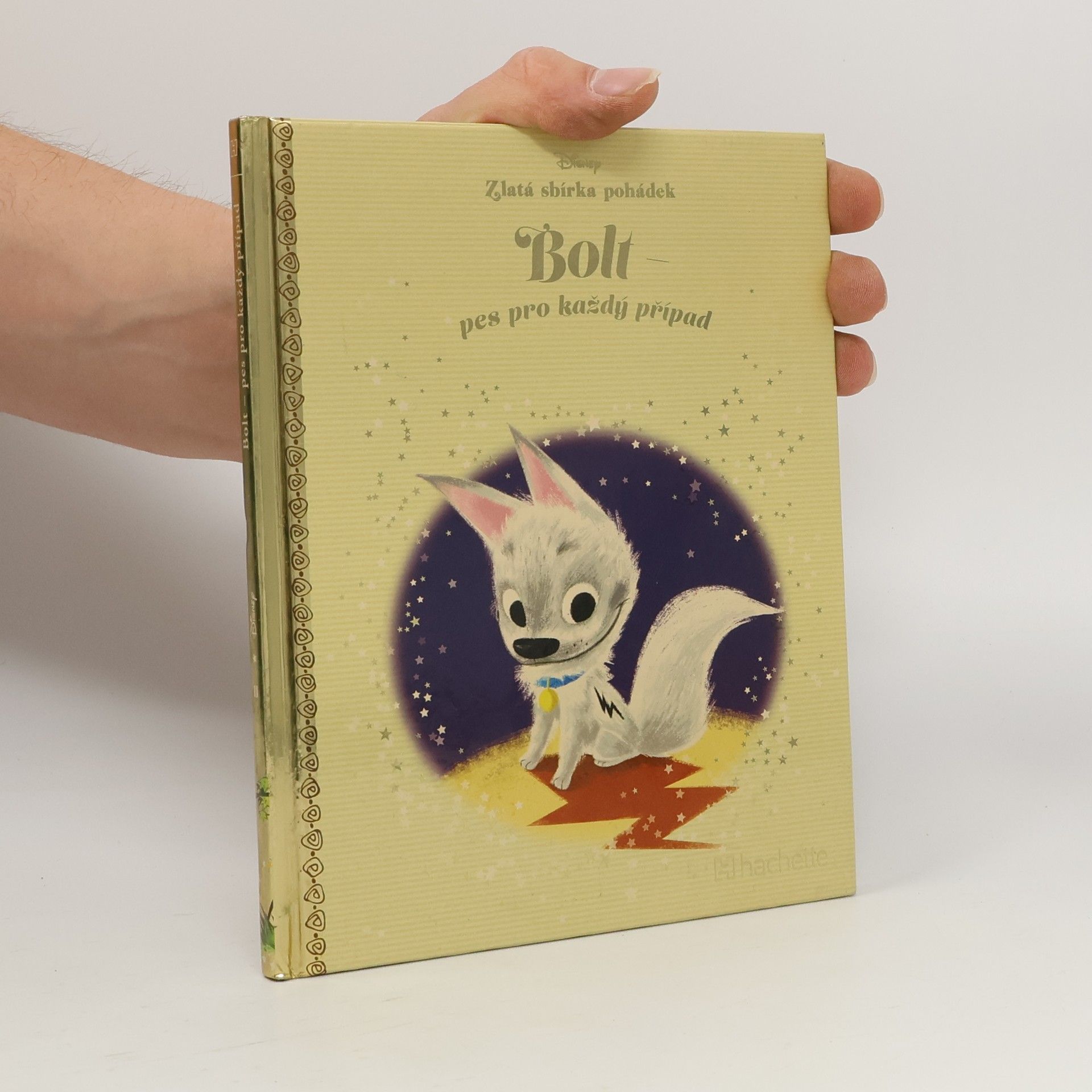 Kolektiv autorů Zlatá sbírka pohádek 11. Bolt, pes pro každý případ