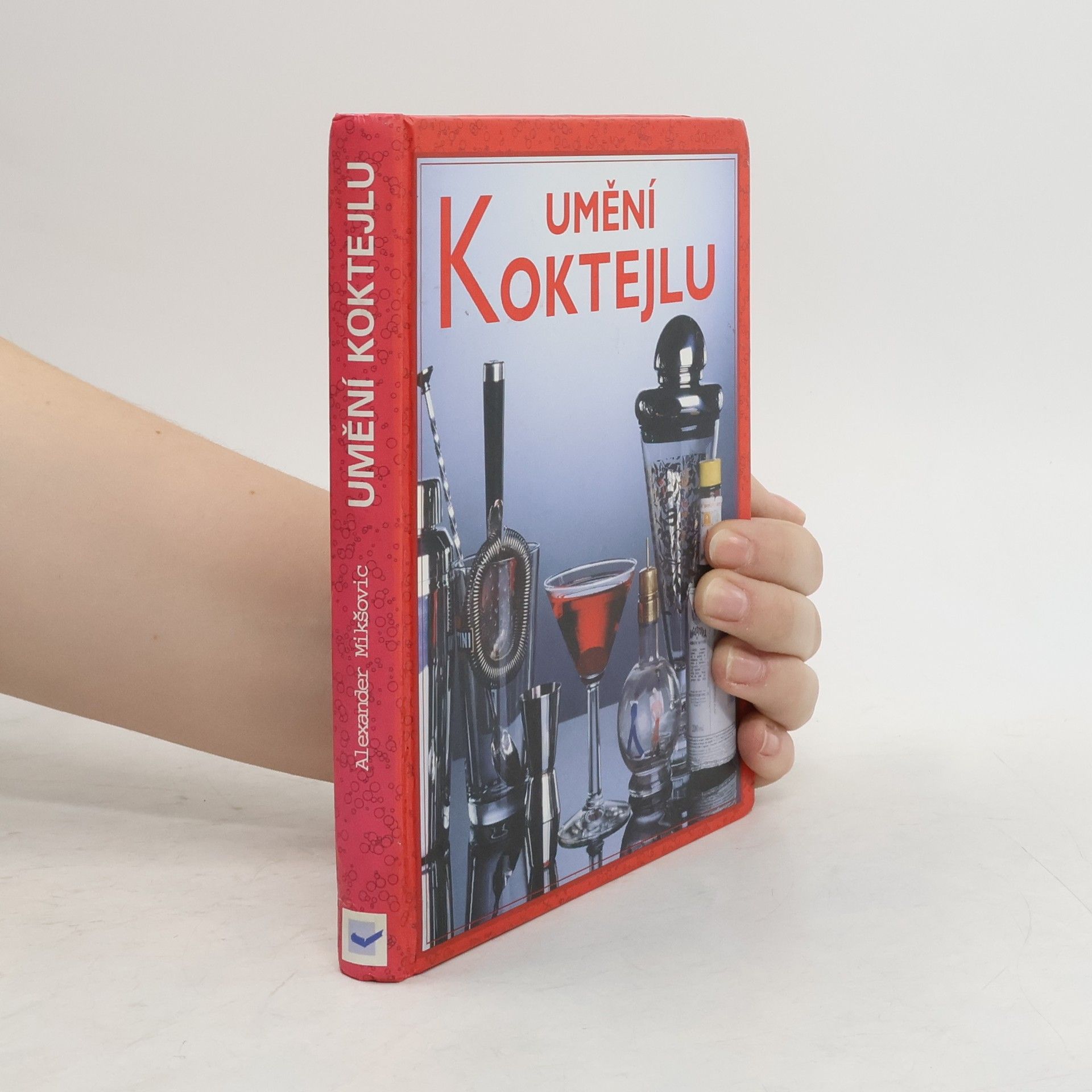 Alexander Mikšovic Umění koktejlu