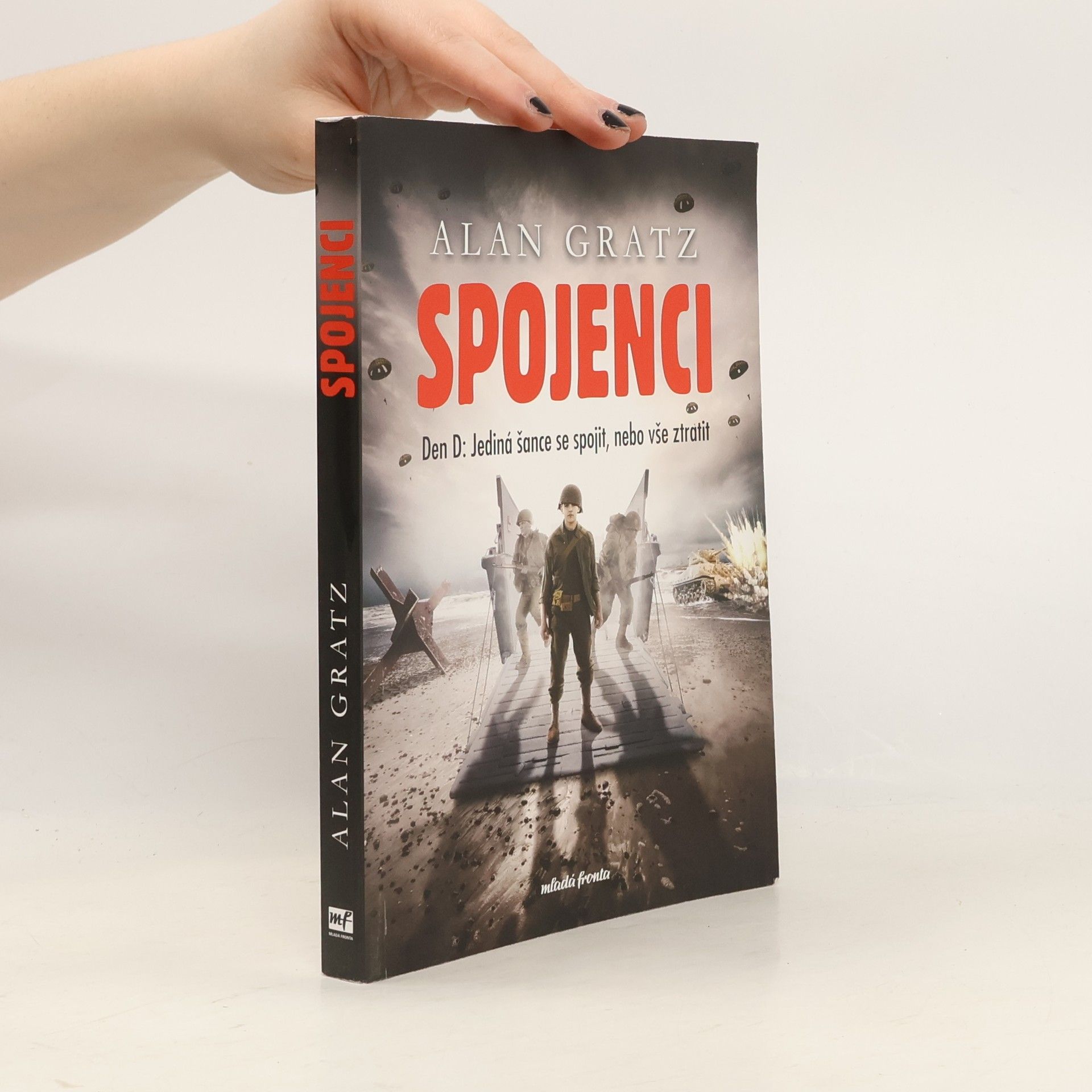 Alan Gratz Spojenci. Den D: Jediná šance se spojit, nebo vše ztratit