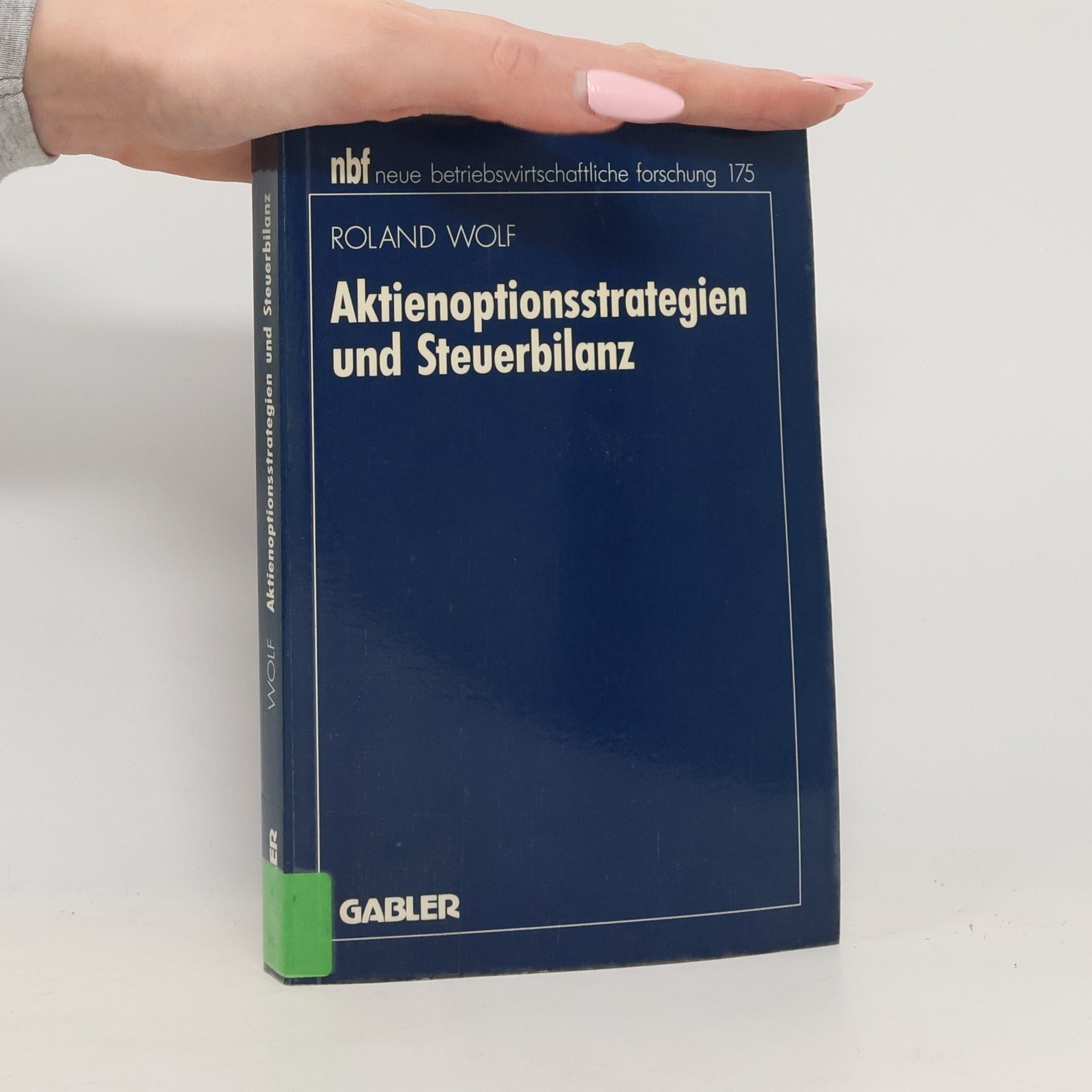 Roland Wolf Aktienoptionsstrategien und Steuerbilanz