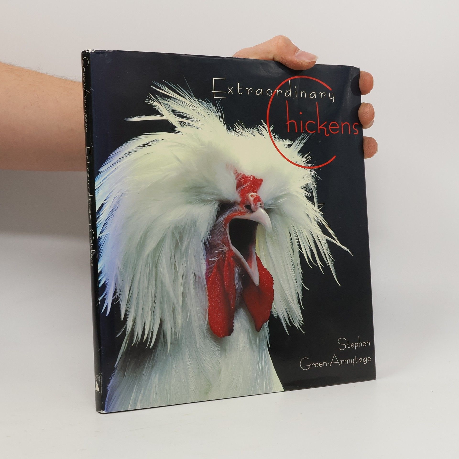 Stephen Green-Armytage Extraordinary chickens