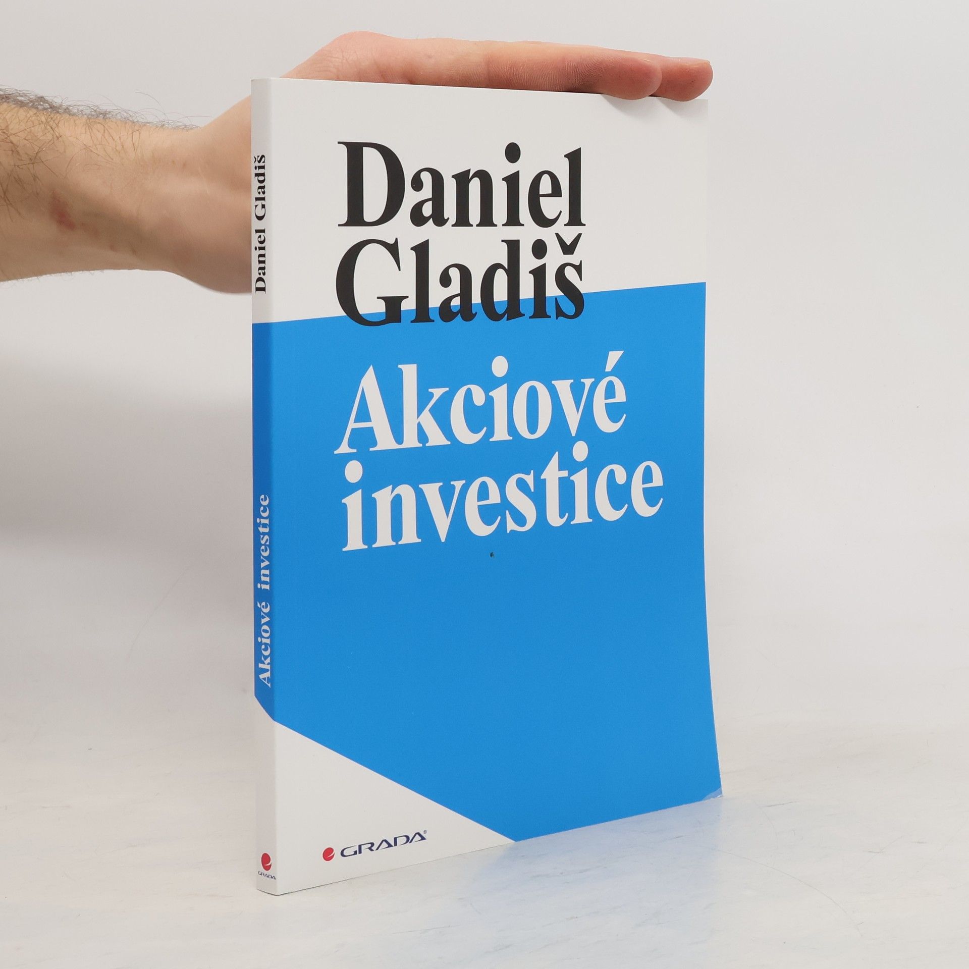 Daniel Gladiš Akciové investice
