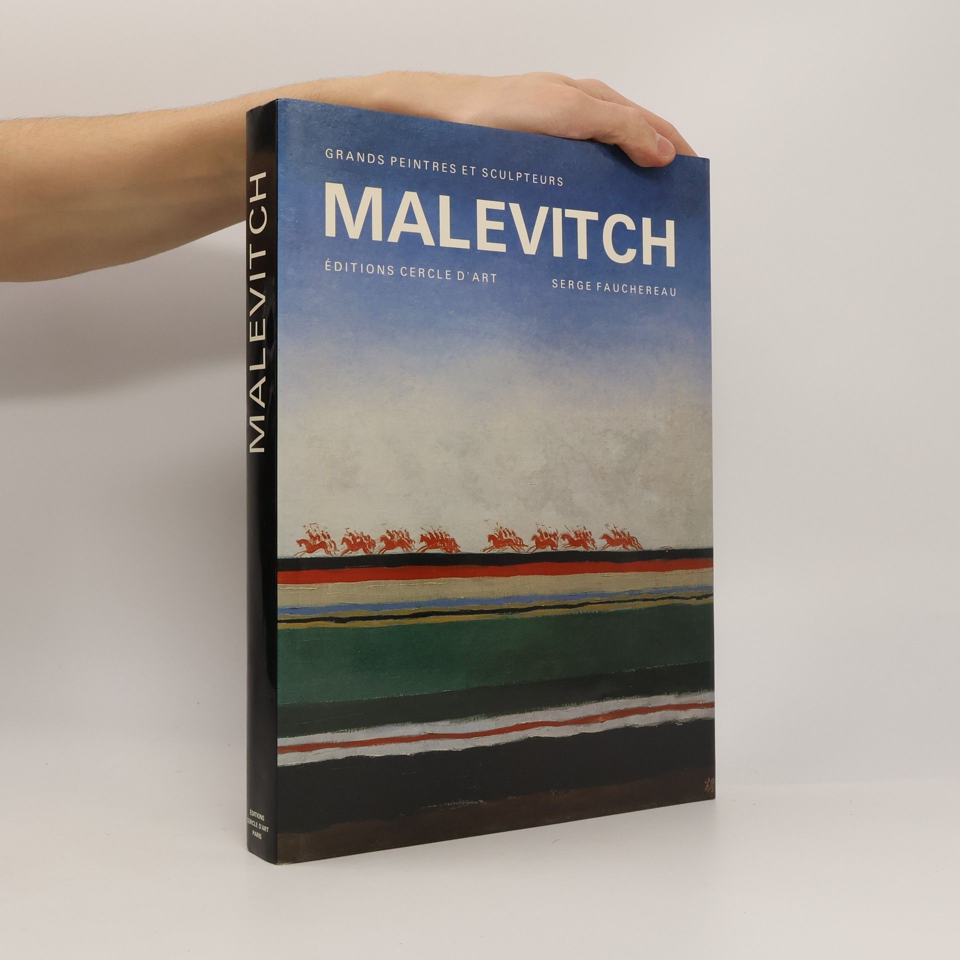 Serge Fauchereau Grands peintres et sculpteurs: Kazimir Malévitch