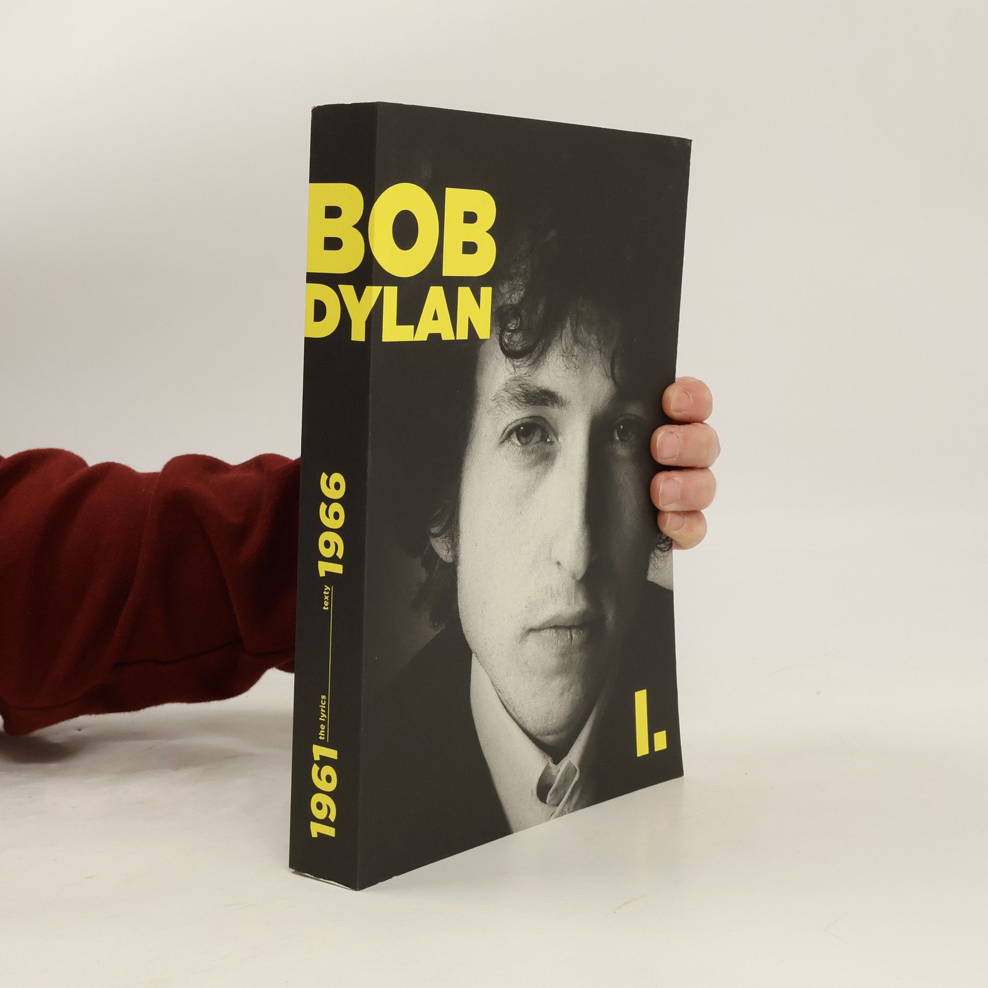 Bob Dylan Texty / Lyrics 1961 – 2012