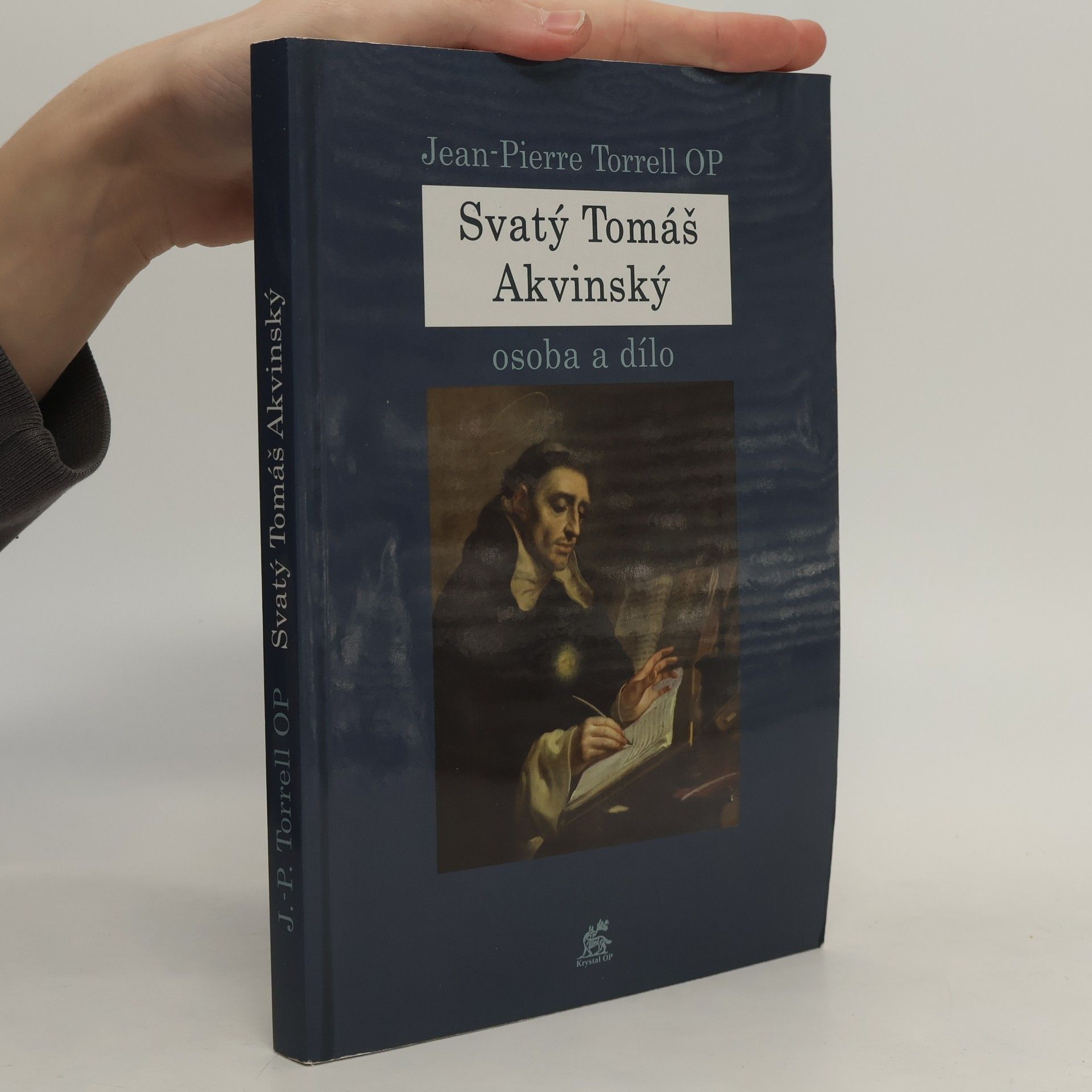 Jean-Pierre Torrell Svatý Tomáš Akvinský, osoba a dílo