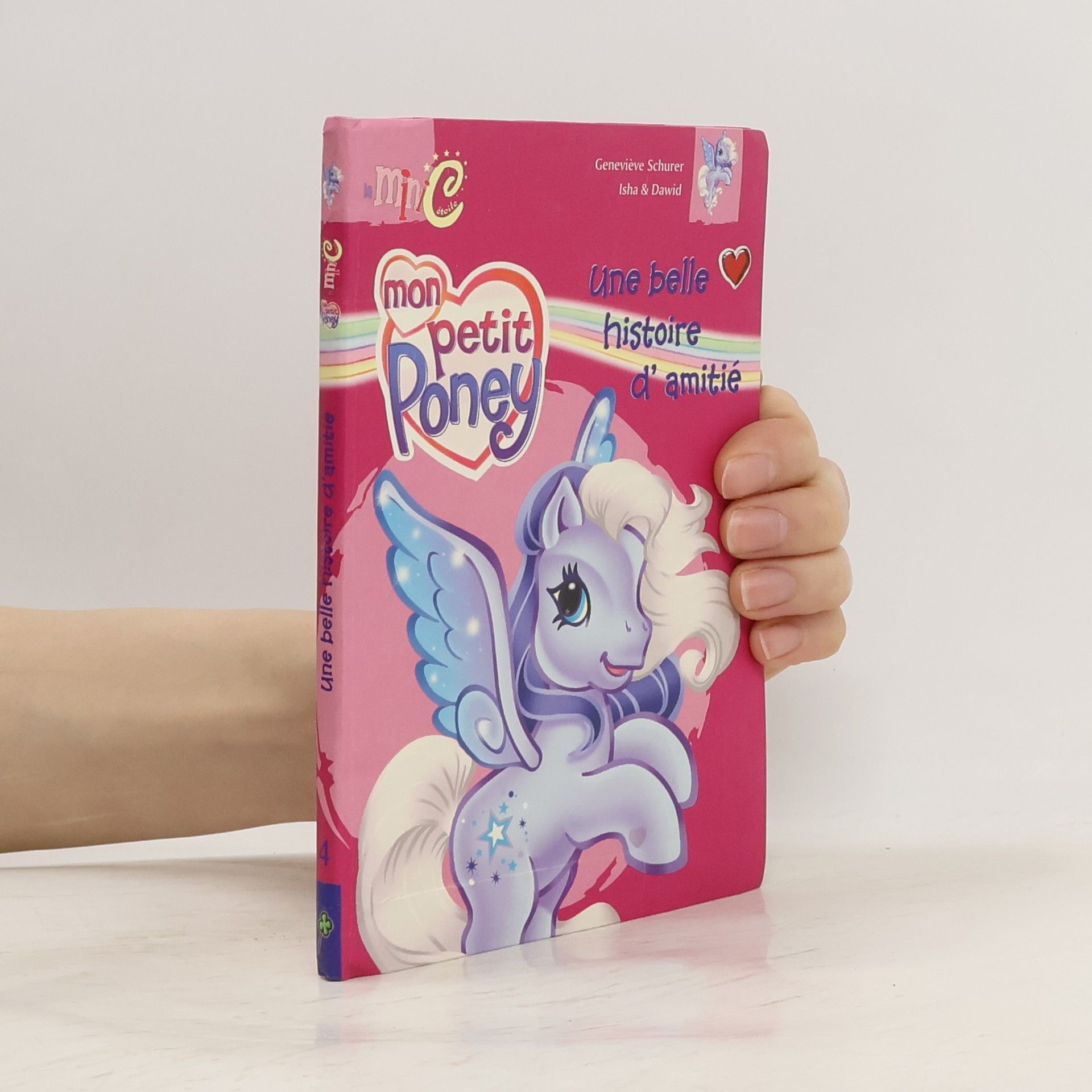 Mon Petit Poney - 4: Une belle histoire d'amitié