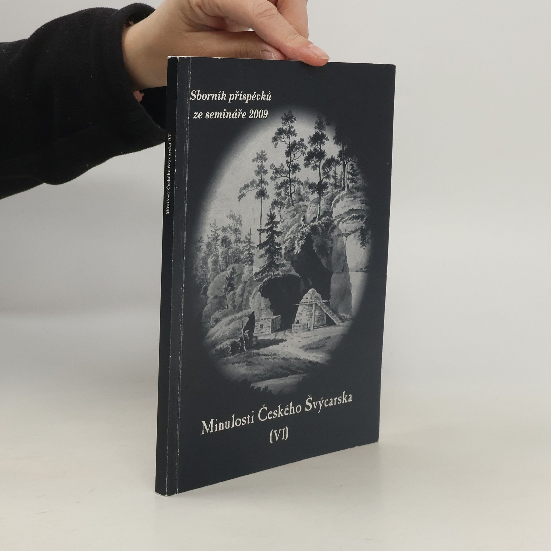 Autorenkollektiv Minulosti Českého Švýcarska (VI)