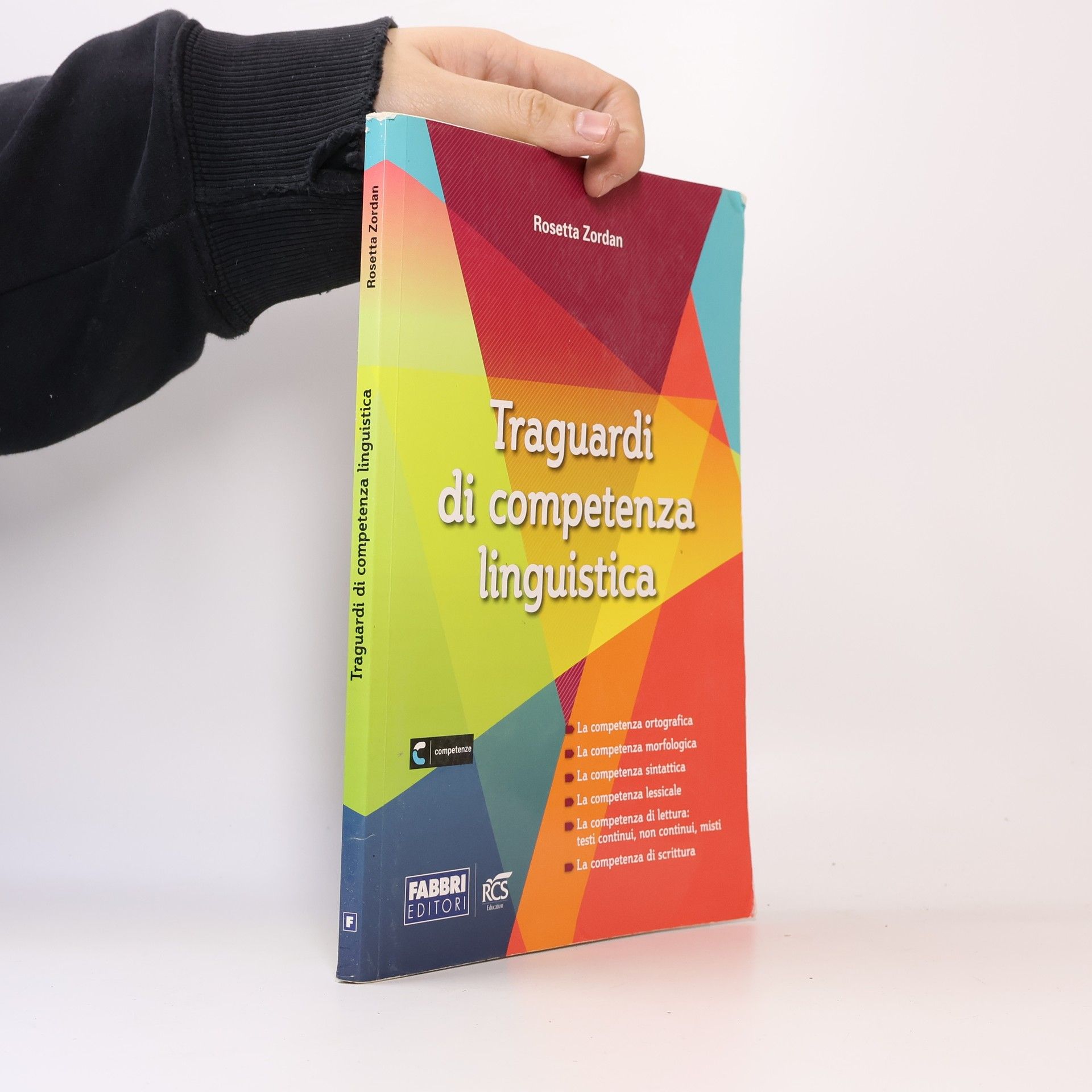 Rosetta Zordan Traguardi di competenza linguistica