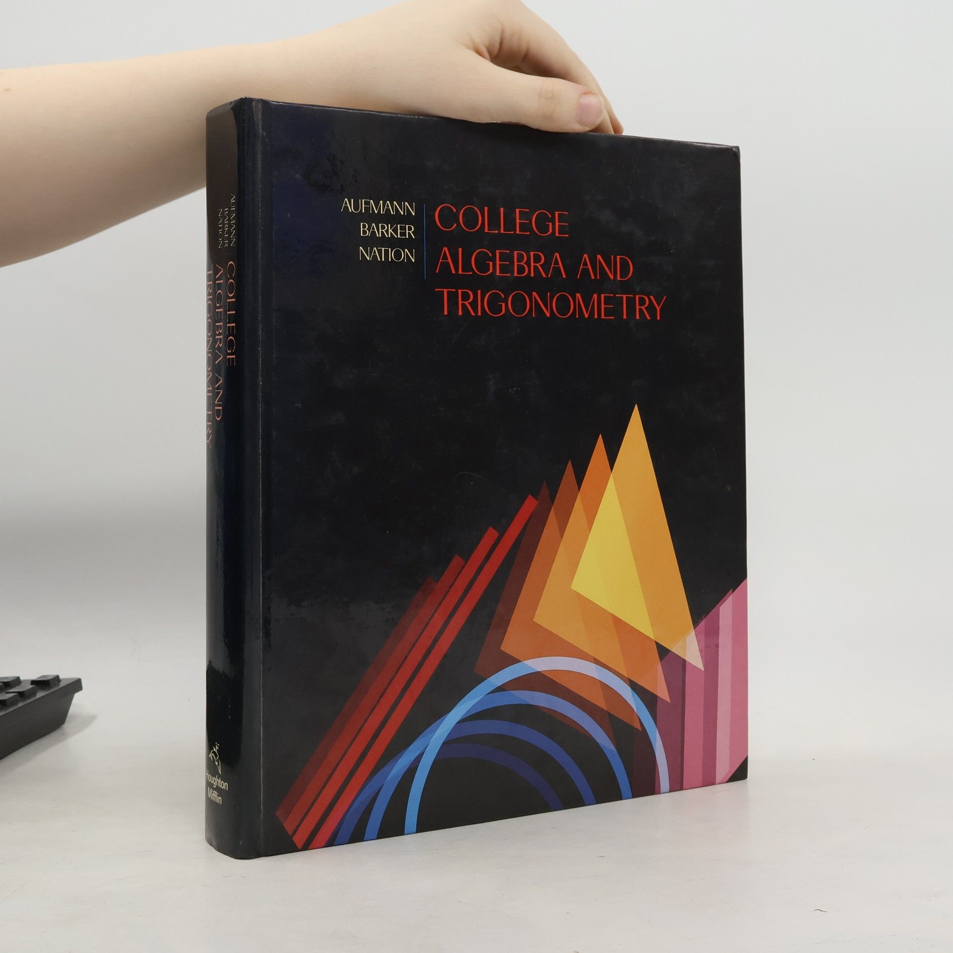 Richard N. Aufmann College Algebra and Trigonometry