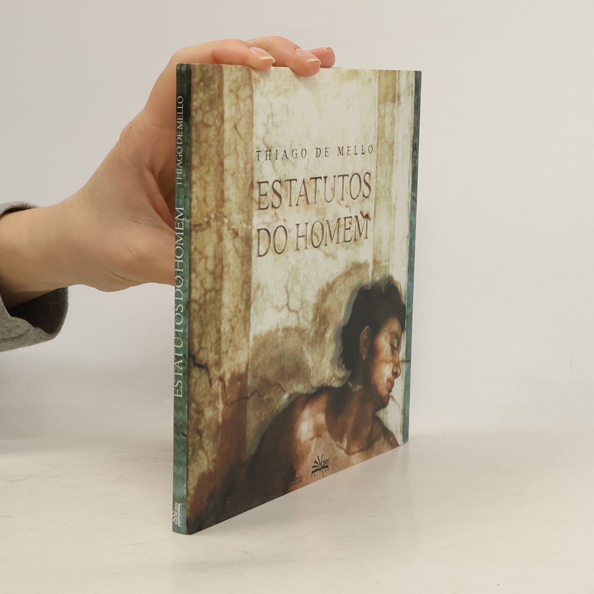 Thiago de Mello Estatutos do homem