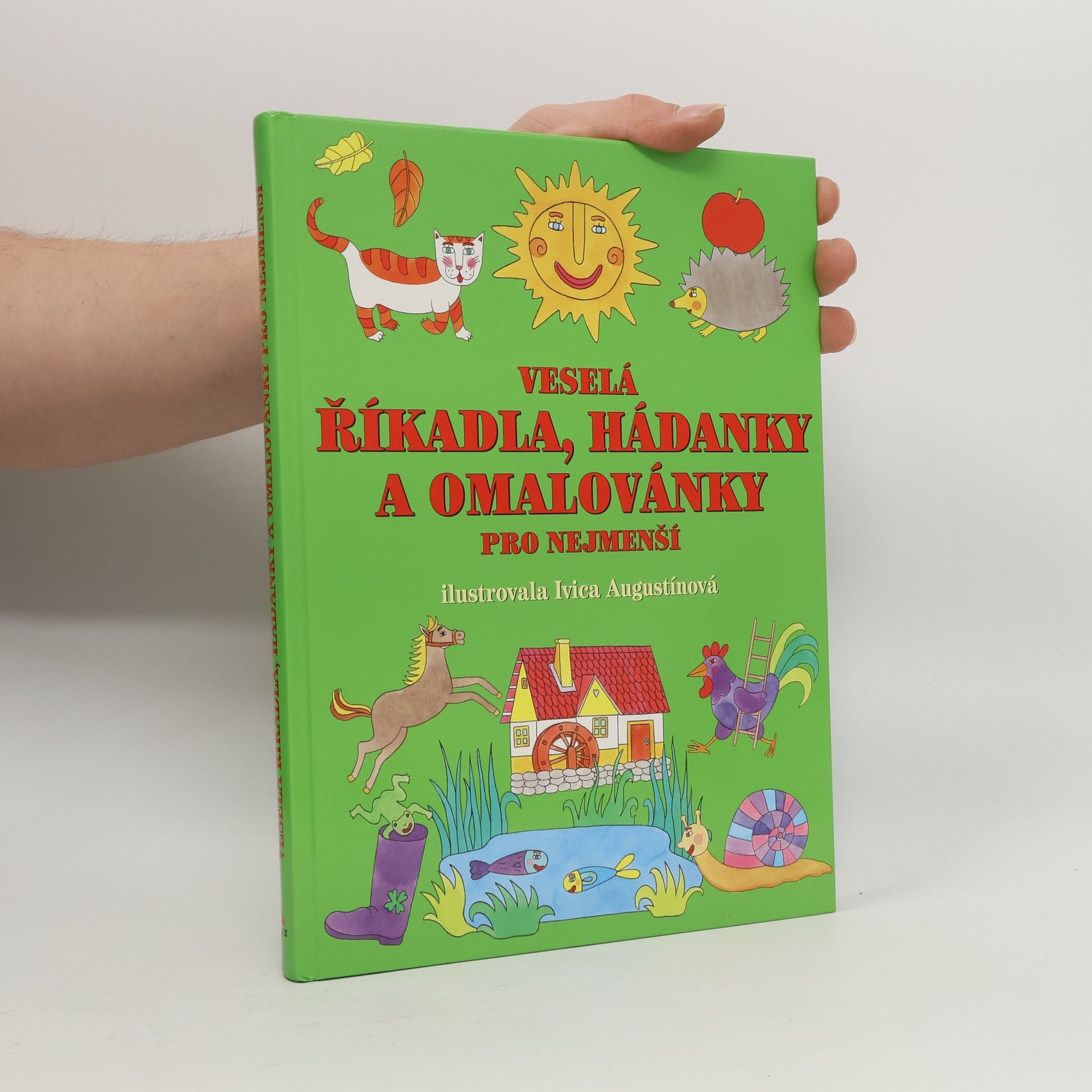 Ivica Augustínová Veselá říkadla, hádanky a omalovánky pro nejmenší