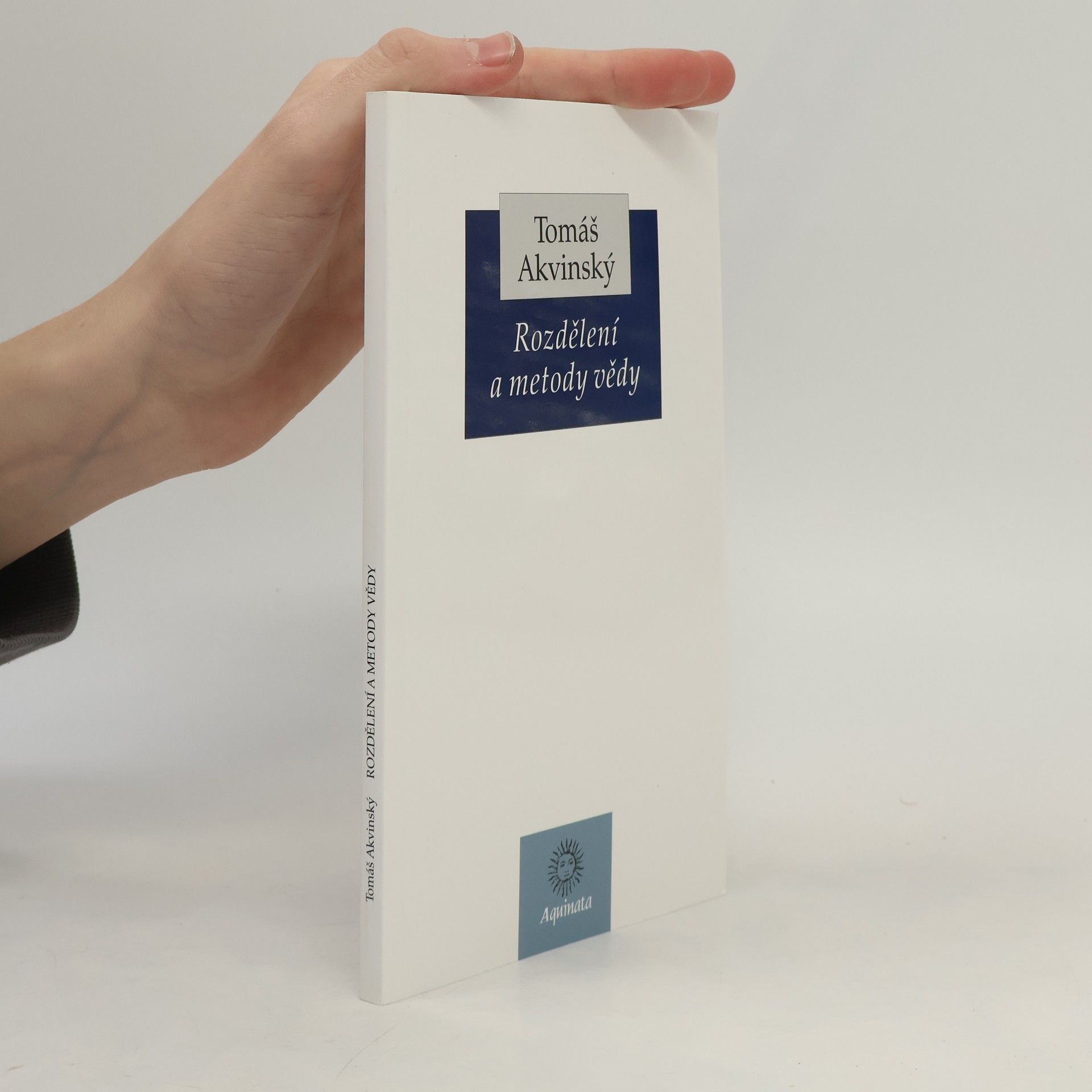 Thomas von Aquin Rozdělení a metody vědy