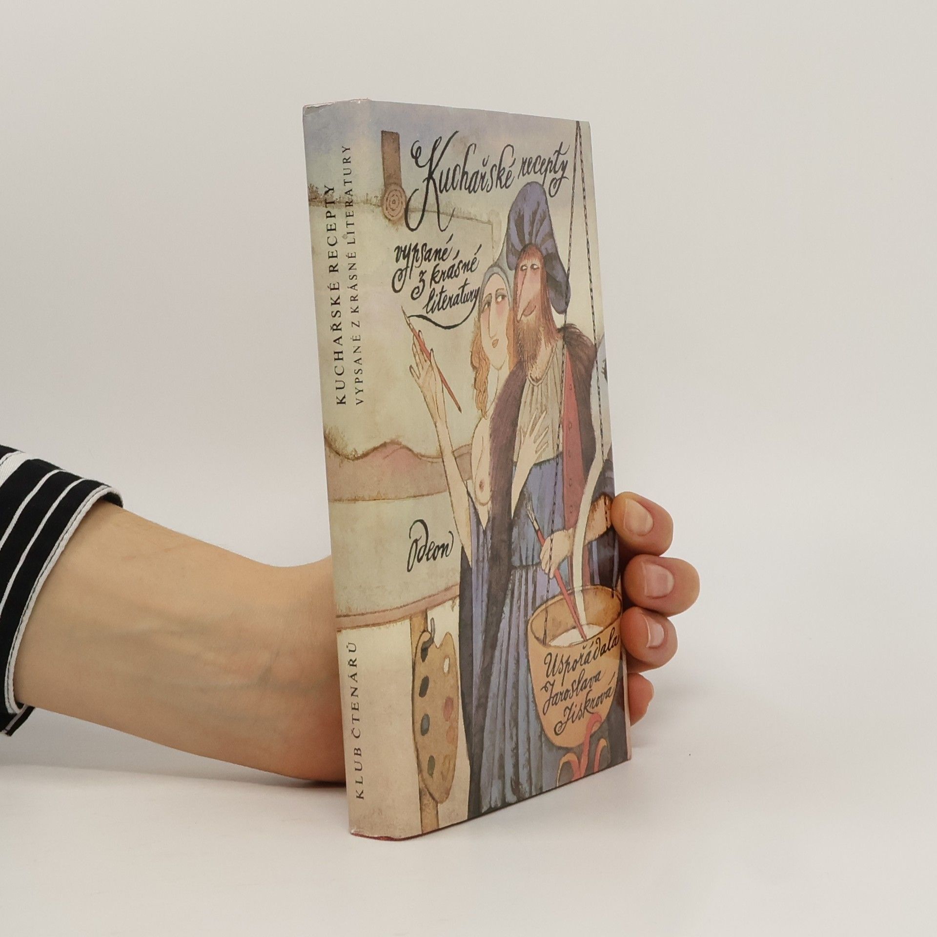 Jaroslava Jiskrová Kuchařské recepty vypsané z krásné literatury