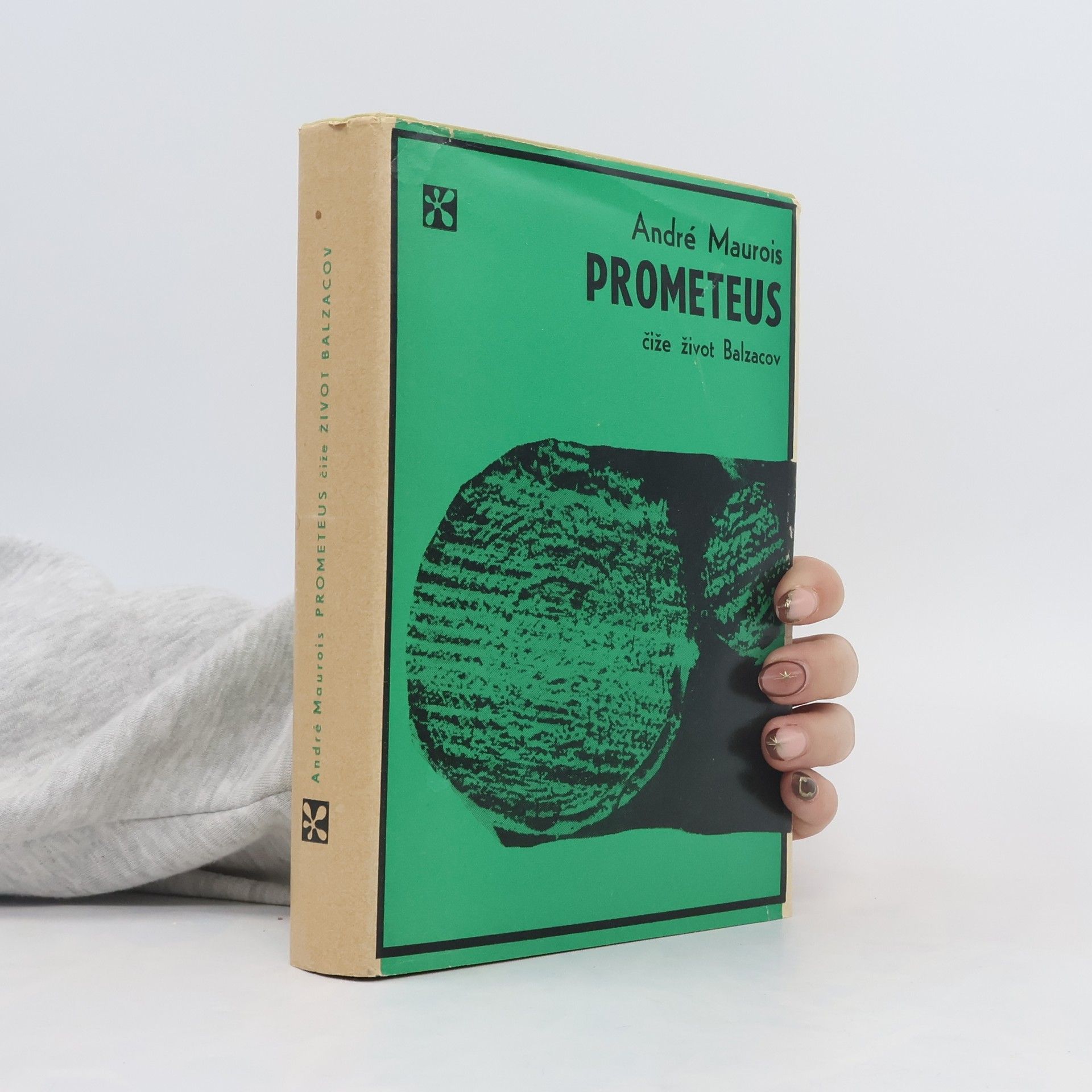 André Maurois Prometheus čiže život Balzacov