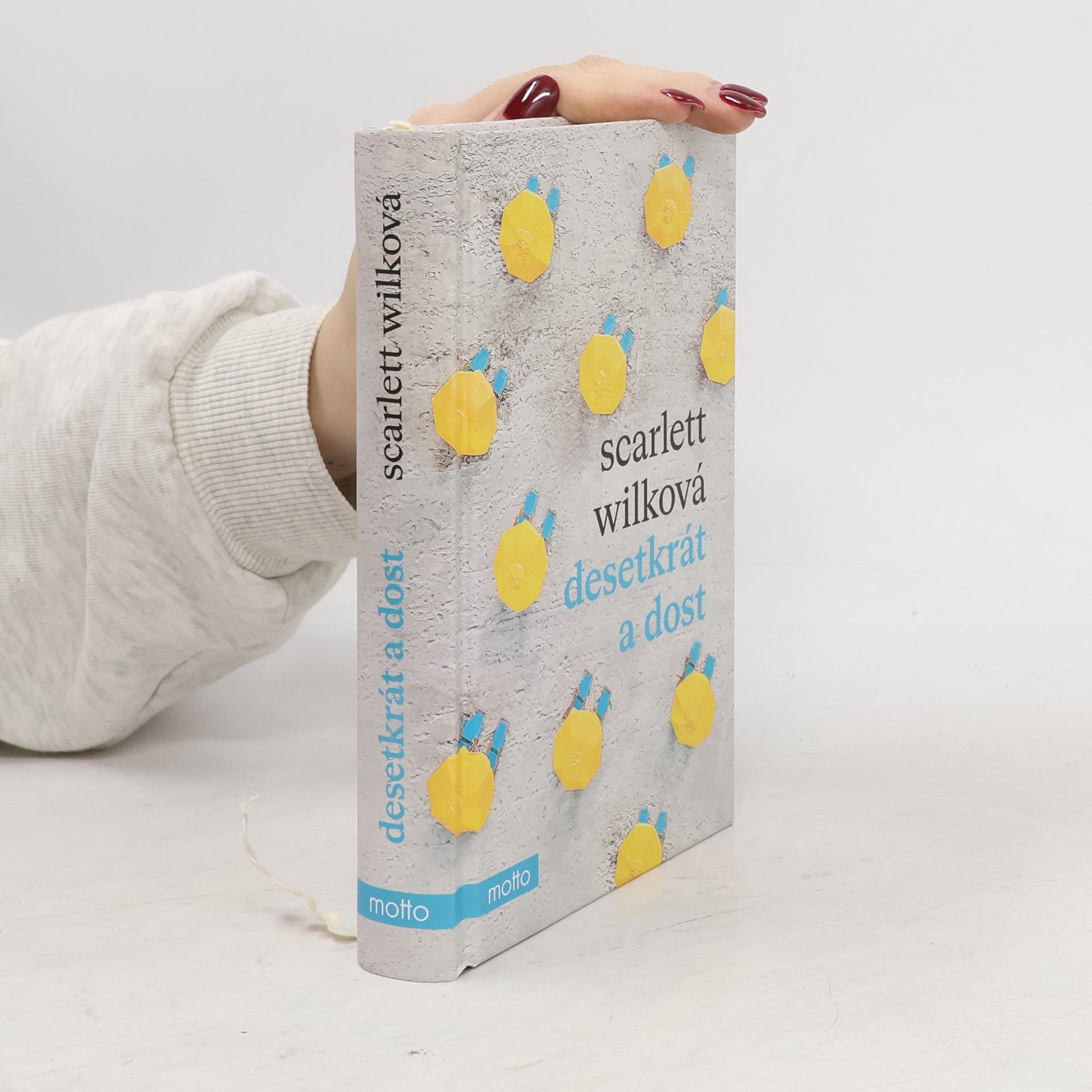 Scarlett Wilková Desetkrát a dost