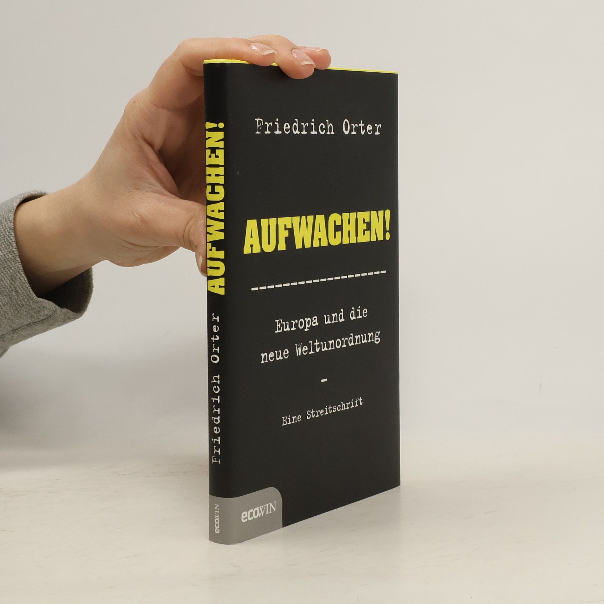 Friedrich Orter Aufwachen!