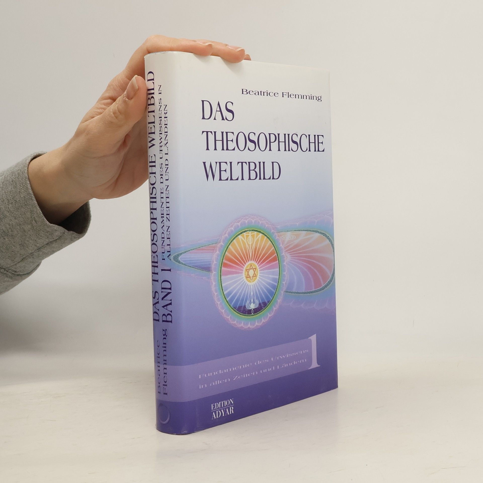 Beatrice Flemming Fundamente des Urwissens in allen Zeiten und Ländern