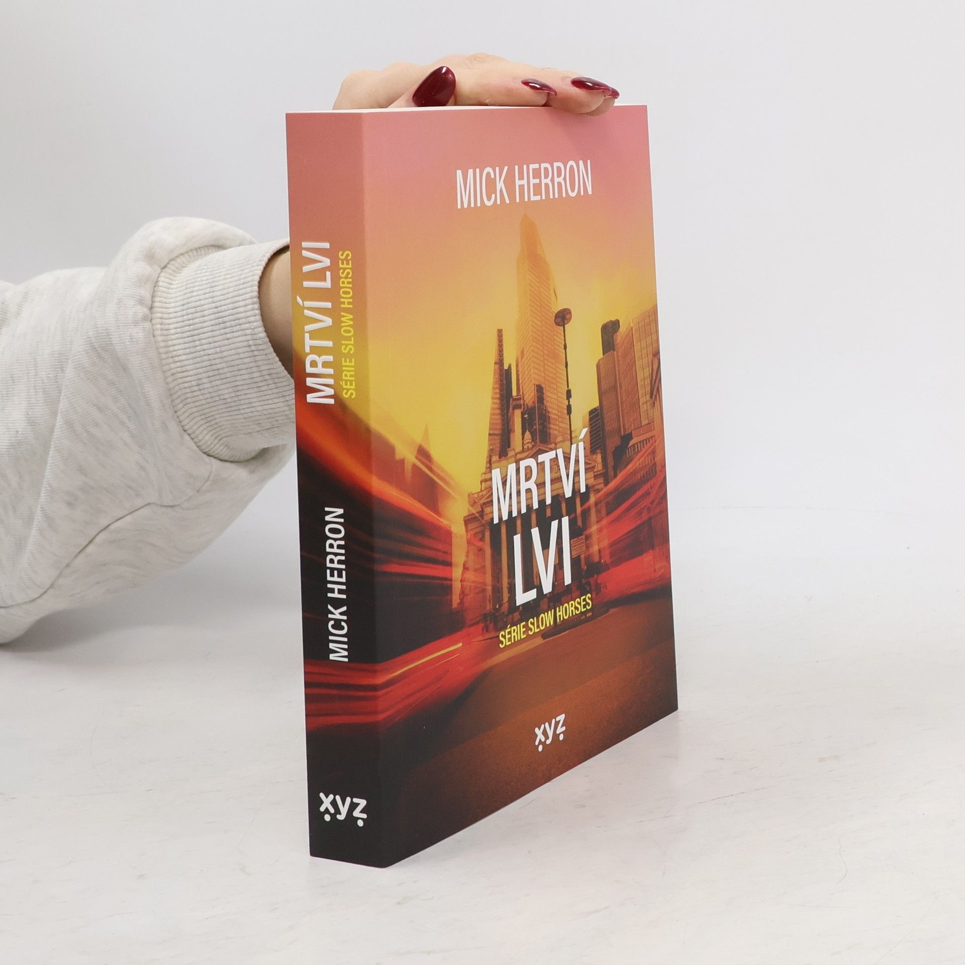 Mick Herron Slow Horses: Mrtví lvi
