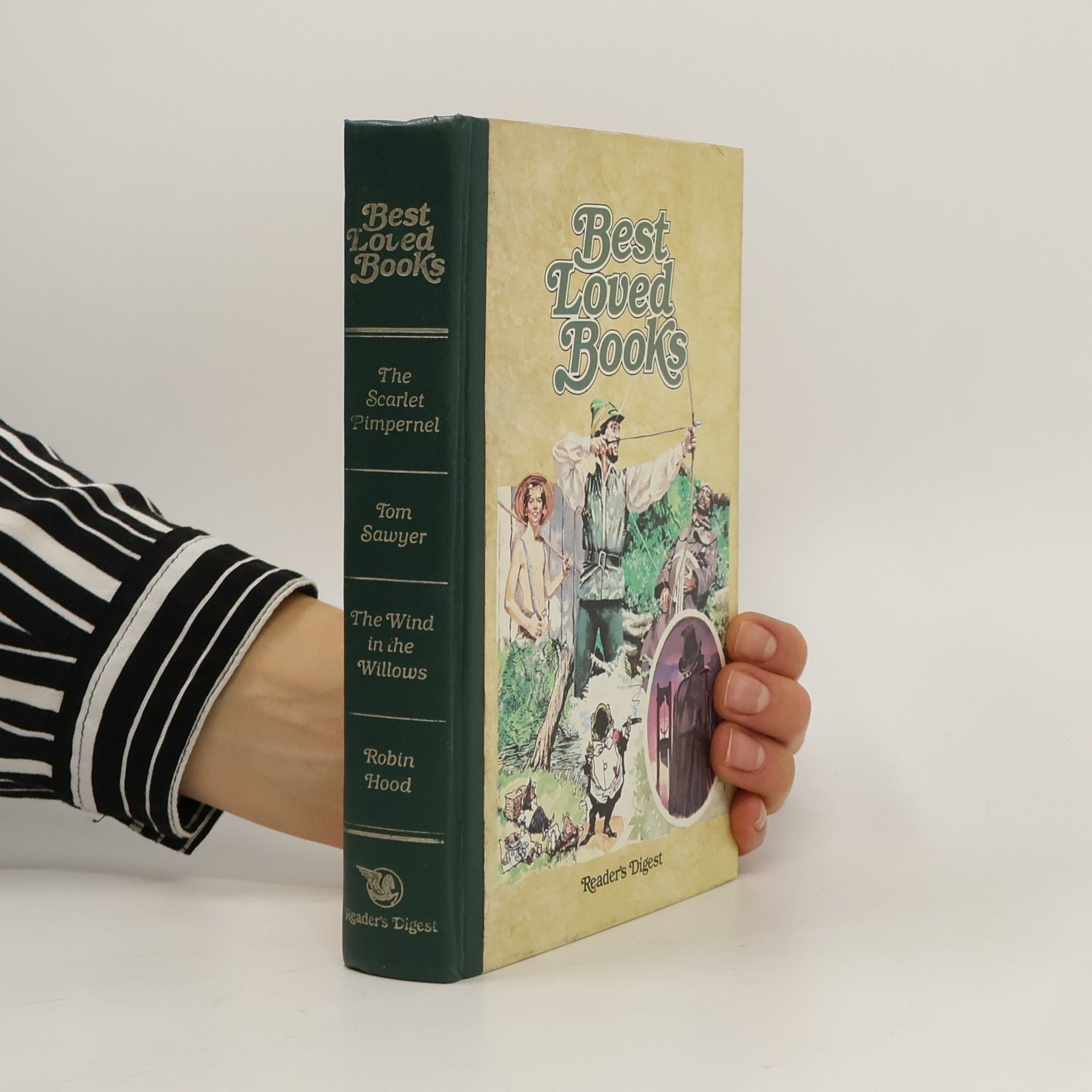 Best Loved Books: The Scarlet Pimpernel. Tom Sawyer. The Wind in the Willows. Robin Hood