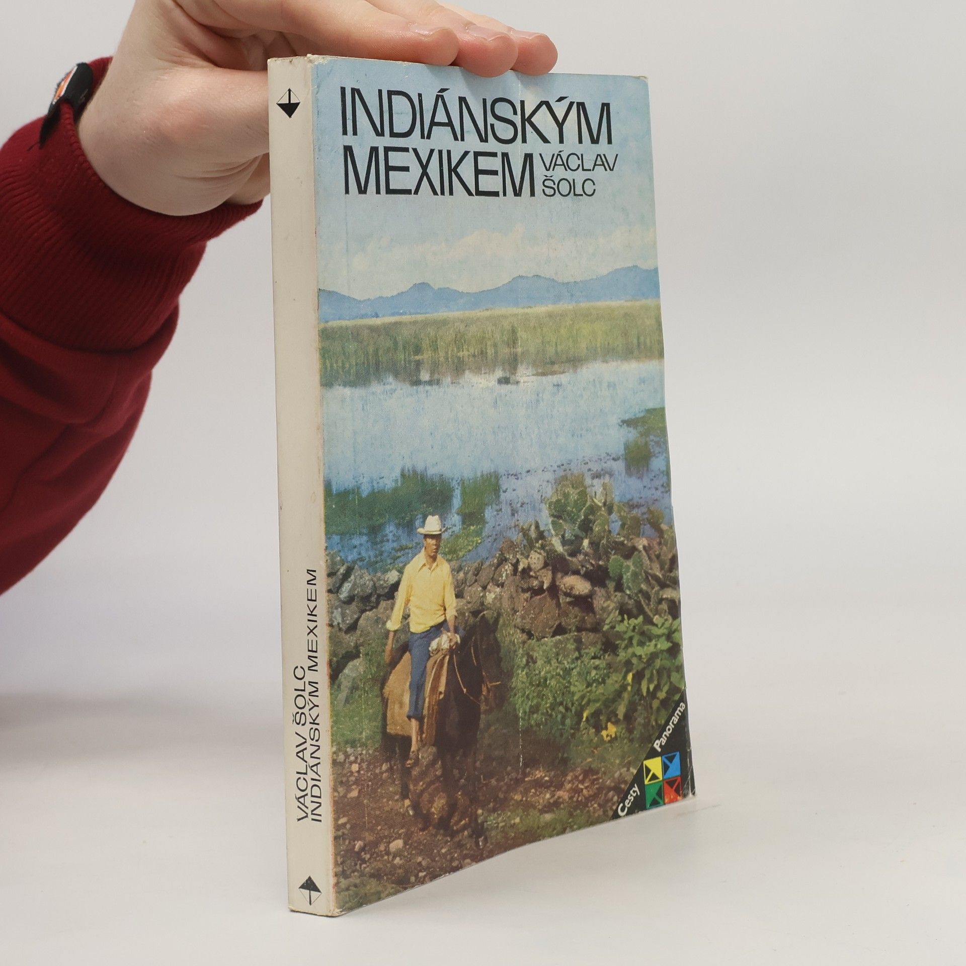 Václav Šolc Indiánským Mexikem