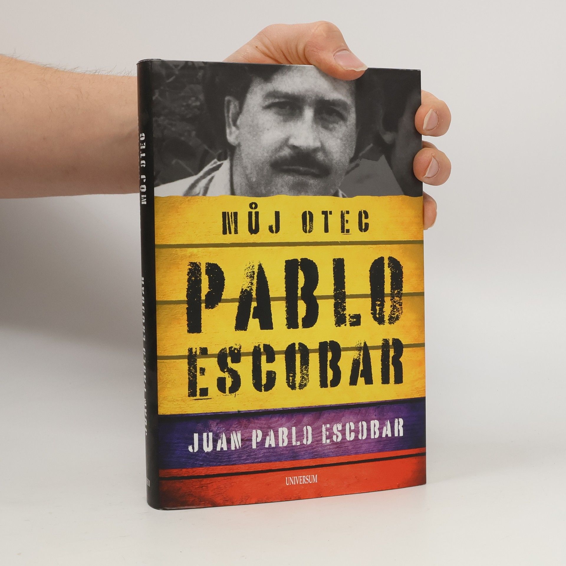 Pablo Escobar, můj otec