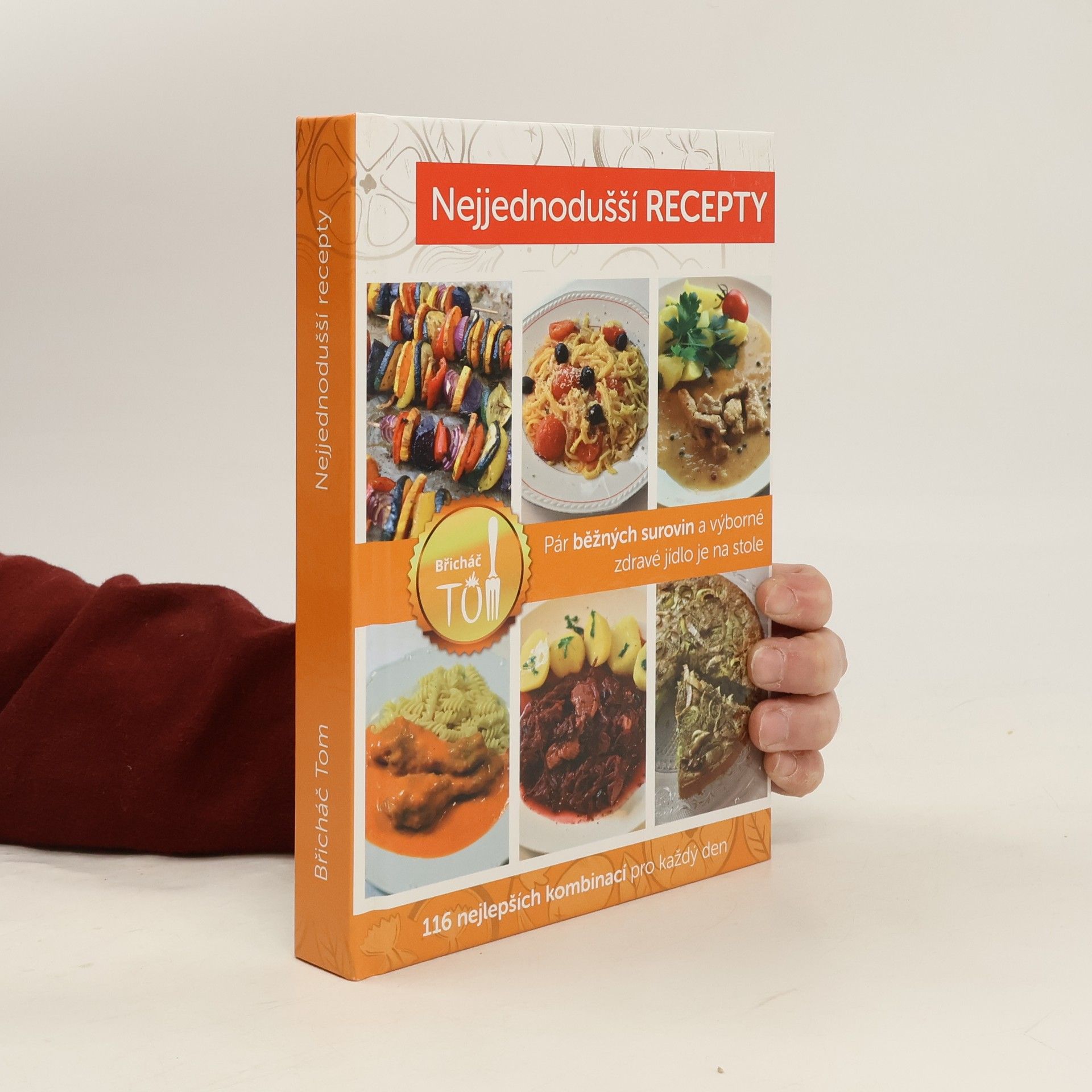 Tomáš Kosačík Nejjednodušší recepty