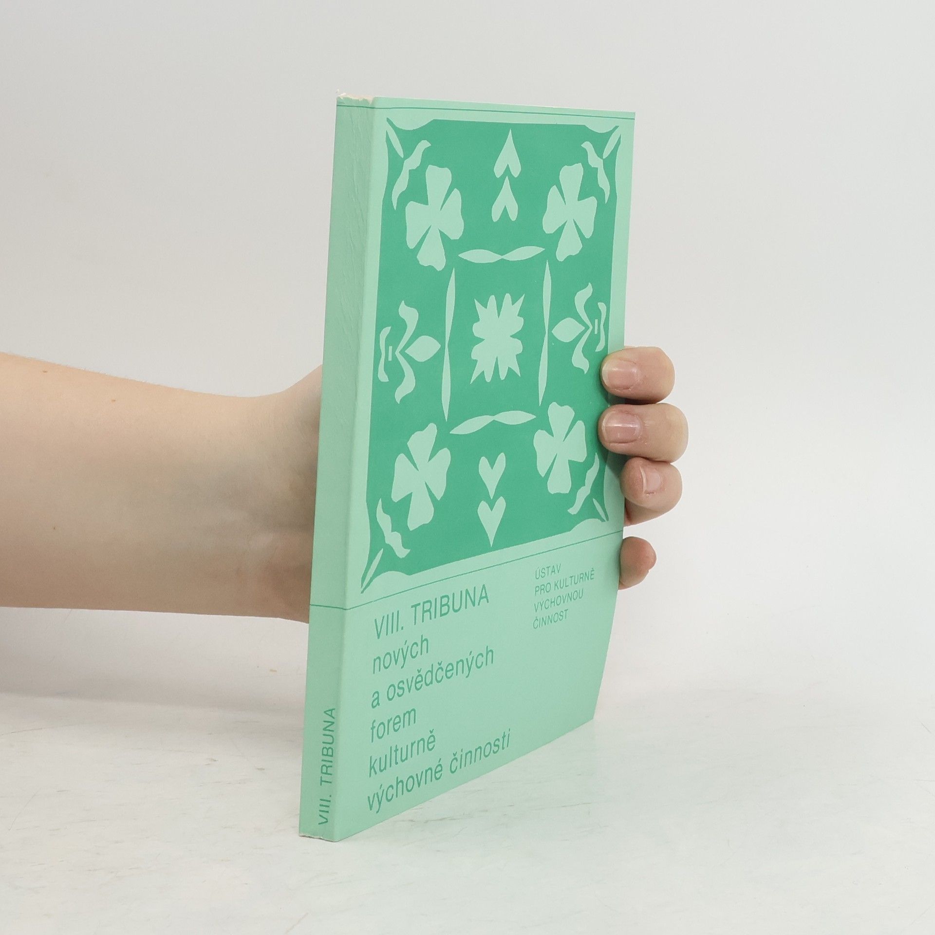Various authors VIII. Tribuna nových a osvědčených forem kulturně výchovné činnosti