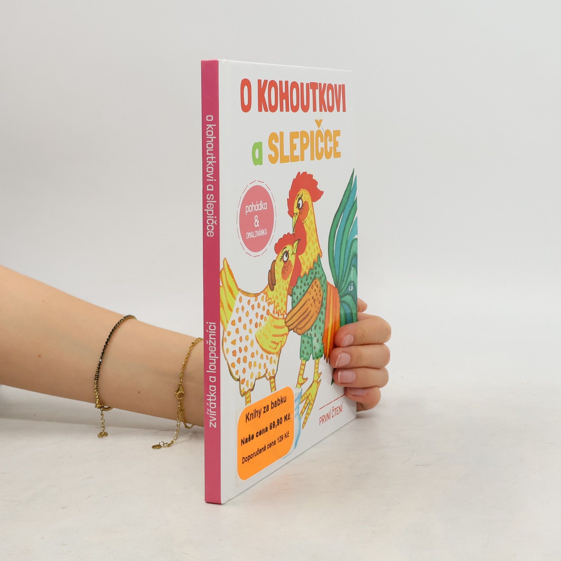 O kohoutkovi a slepičce ; Zvířátka a loupežníci