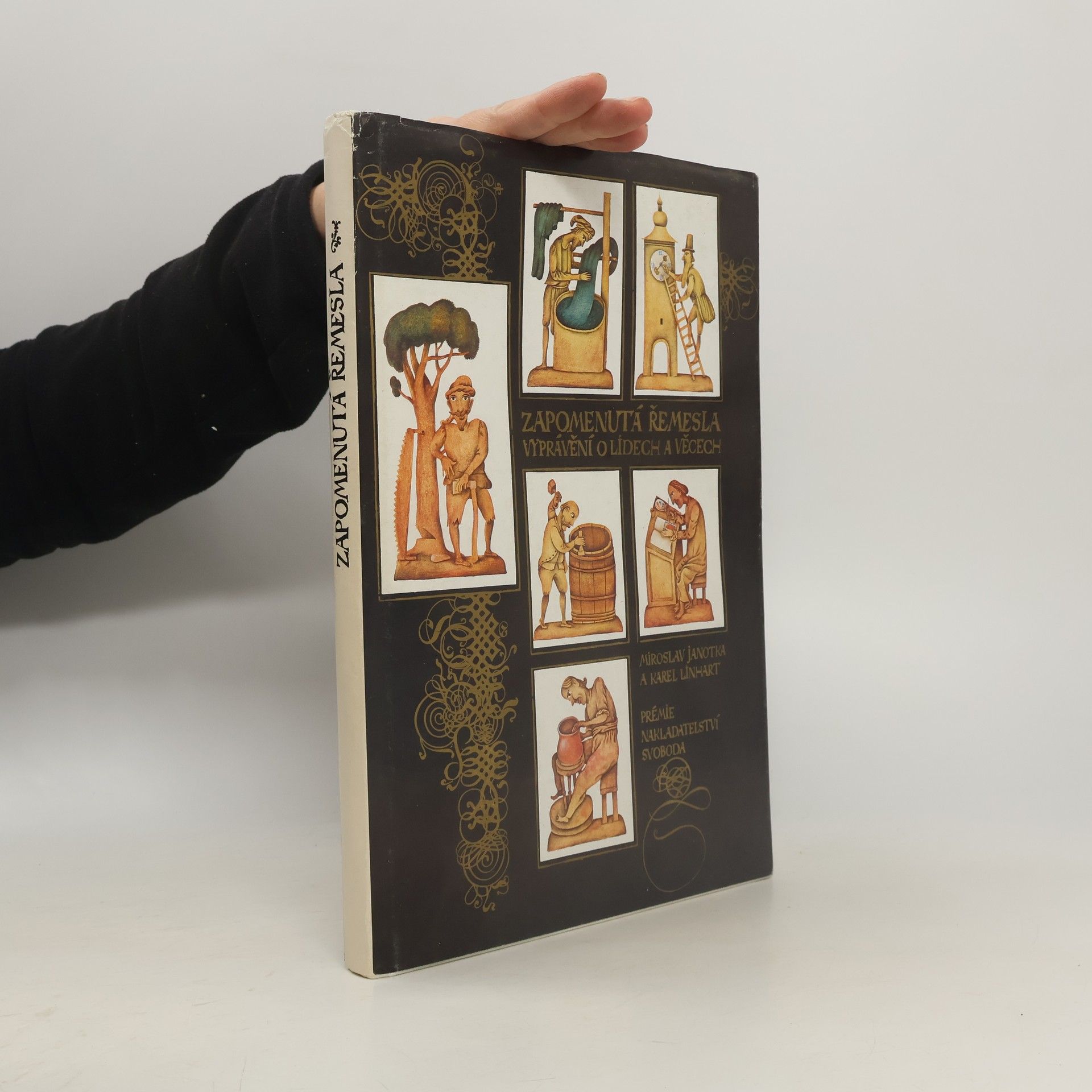 Miroslav Janotka Zapomenutá řemesla