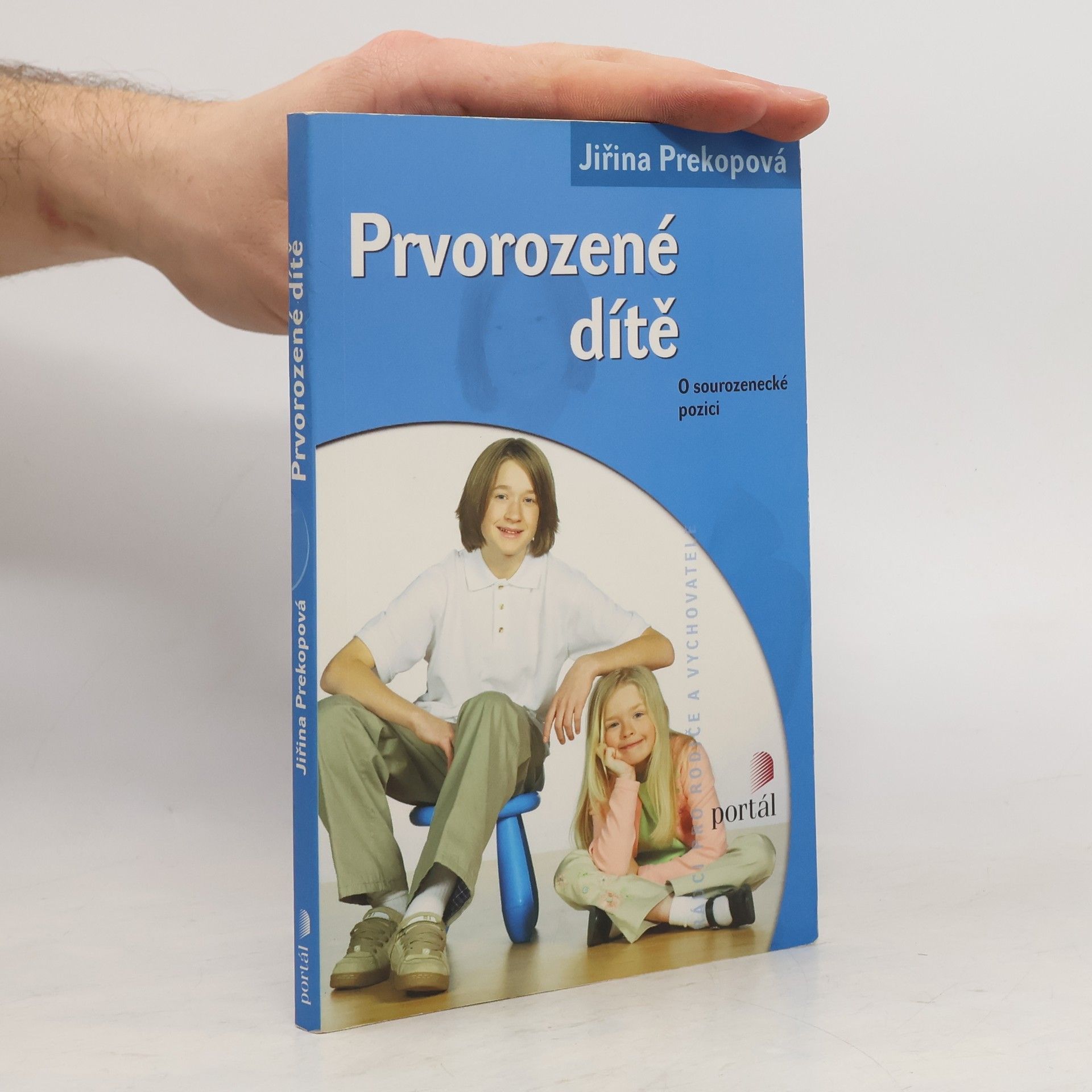 Prvorozené dítě. O sourozenecké pozici