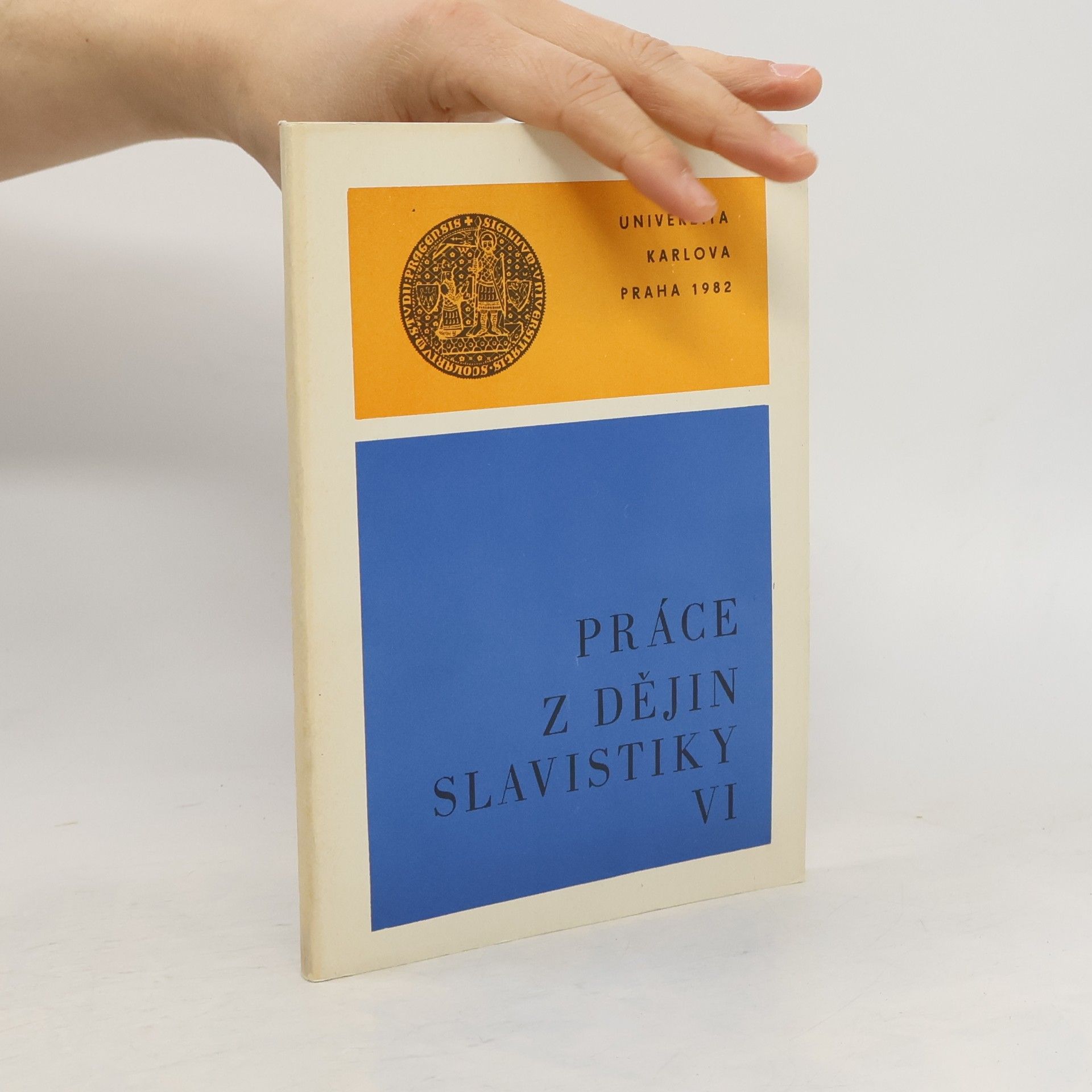 Autorenkollektiv Práce z dějin slavistiky VI.