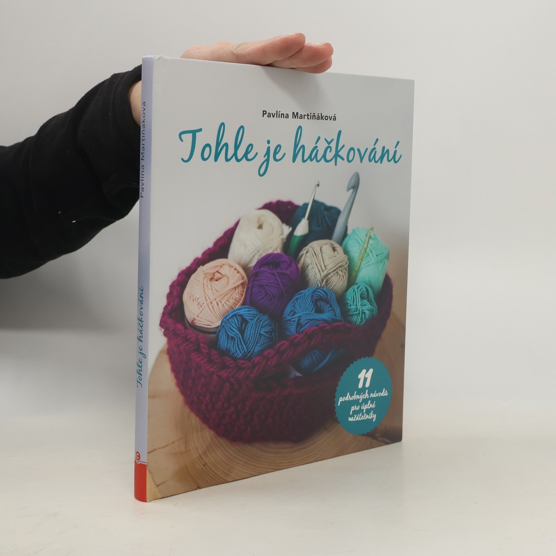 Pavlína Martiňáková Tohle je háčkování