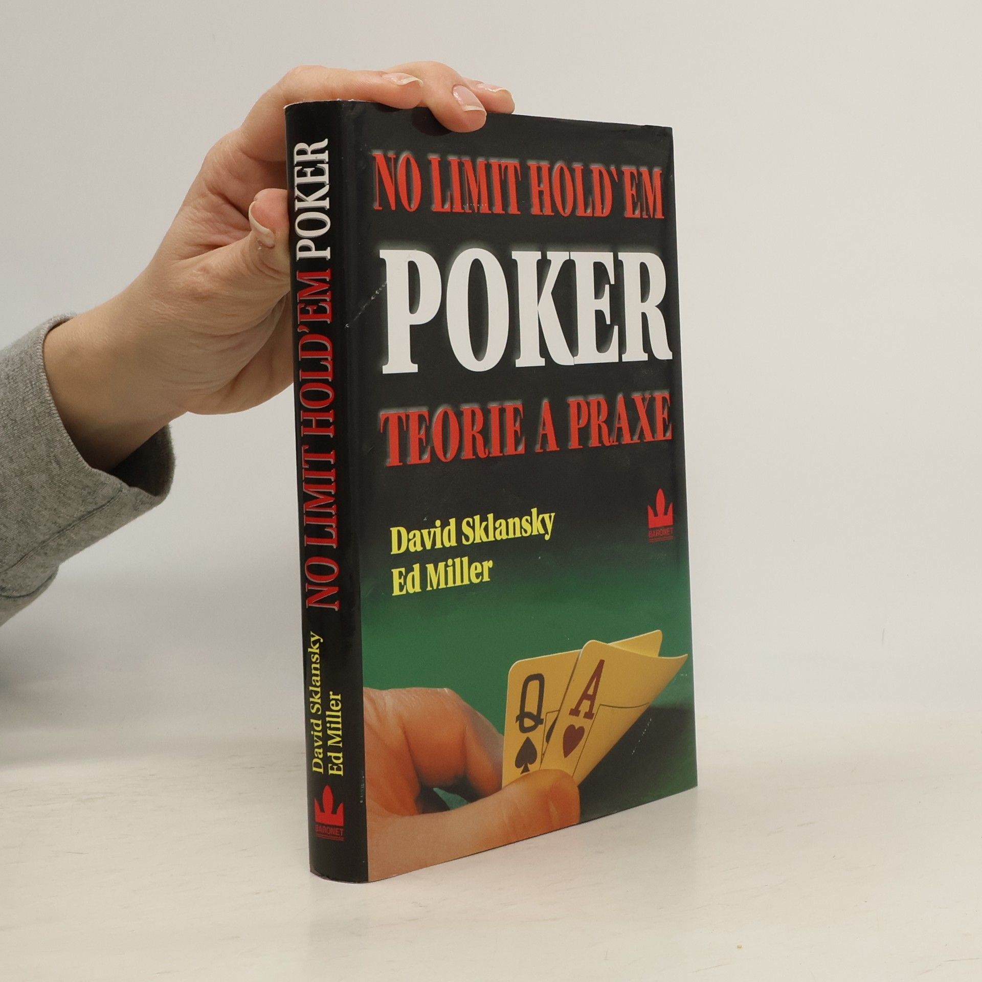 Ed Miller No limit hold'em poker: Teorie a praxe