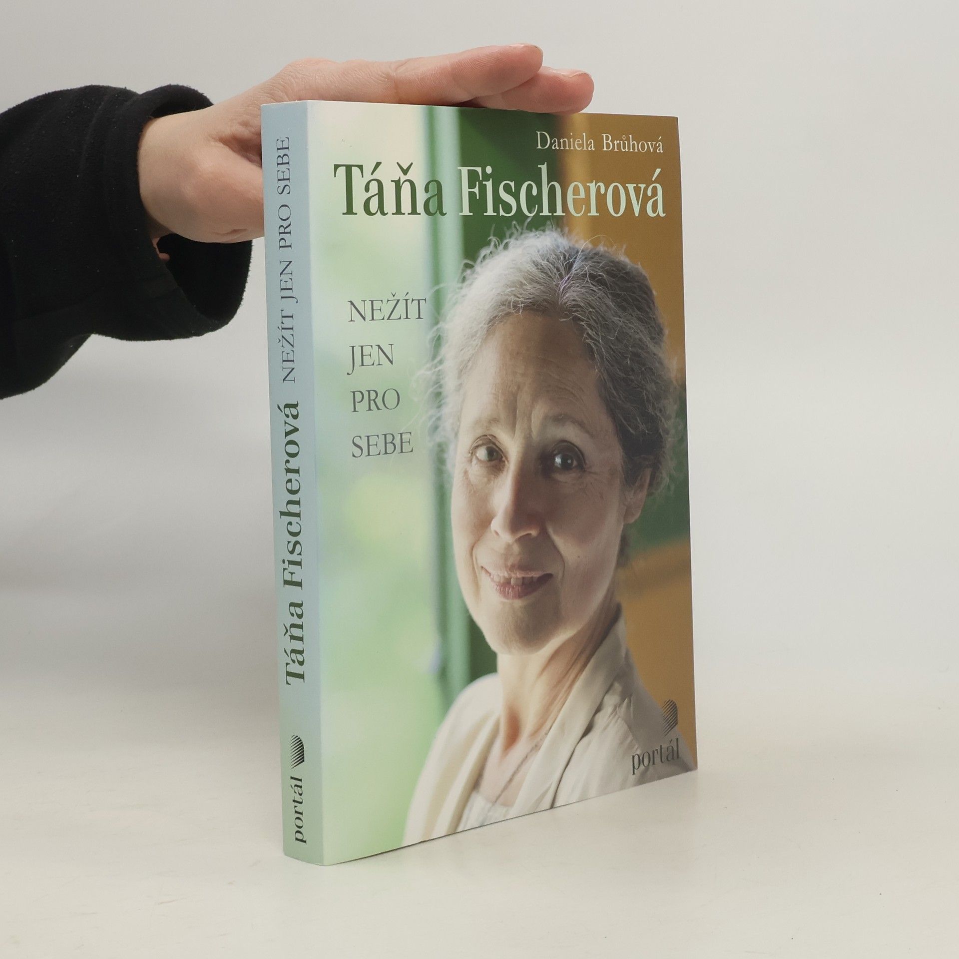 Táňa Fischerová Nežít jen pro sebe