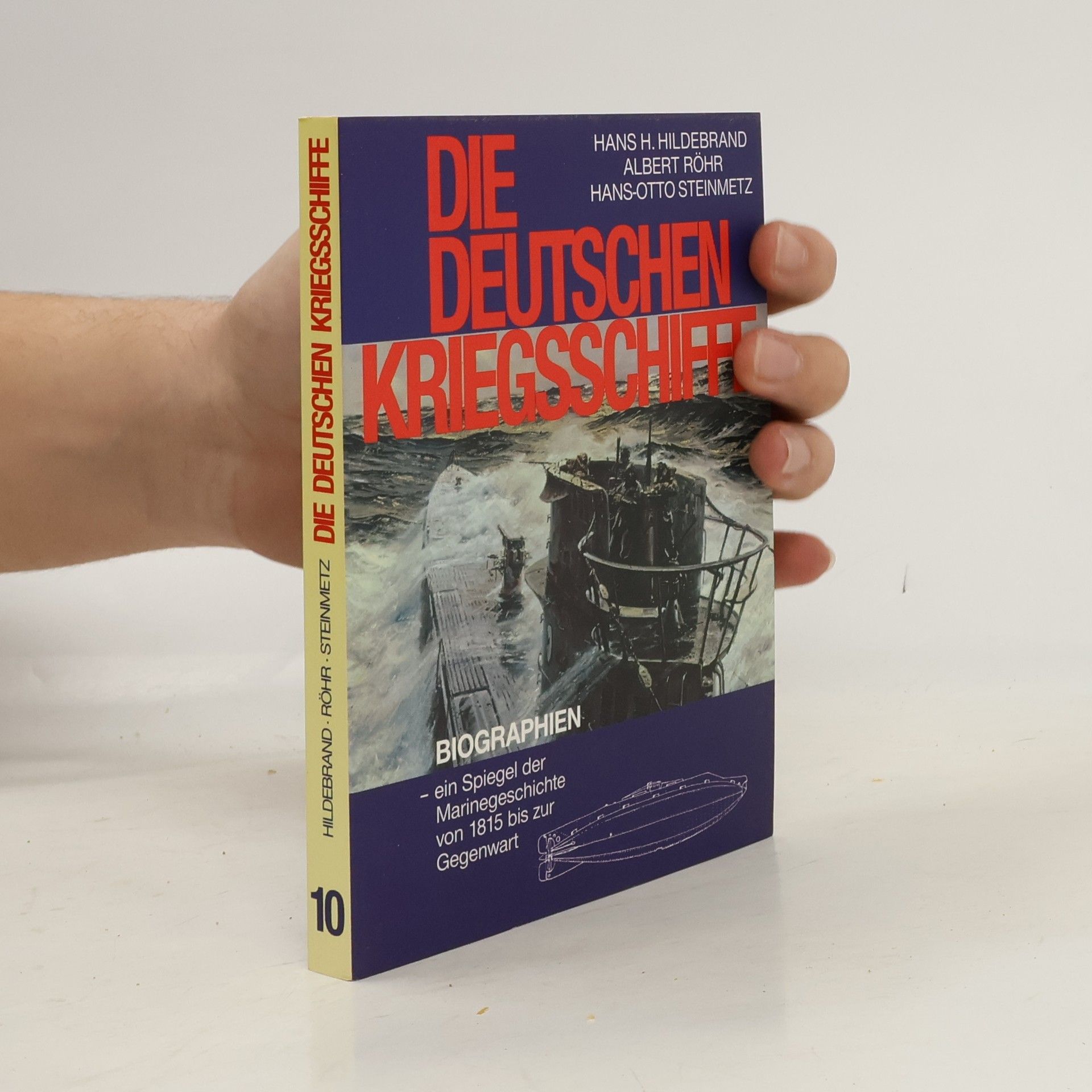 Die deutschen Kriegsschiffe. Band 10