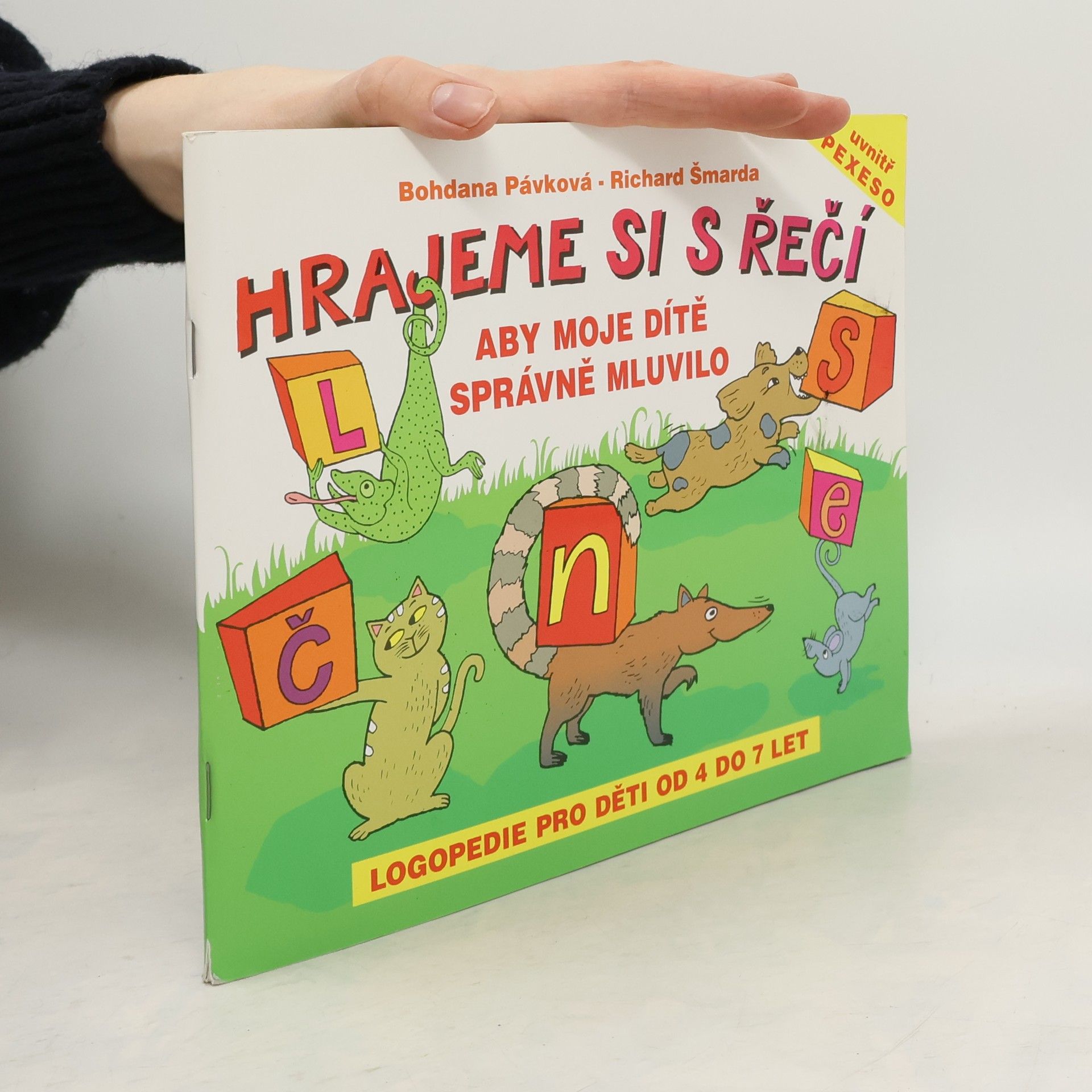 Hrajeme si s řečí - aby moje dítě správně mluvilo. 4-7 let