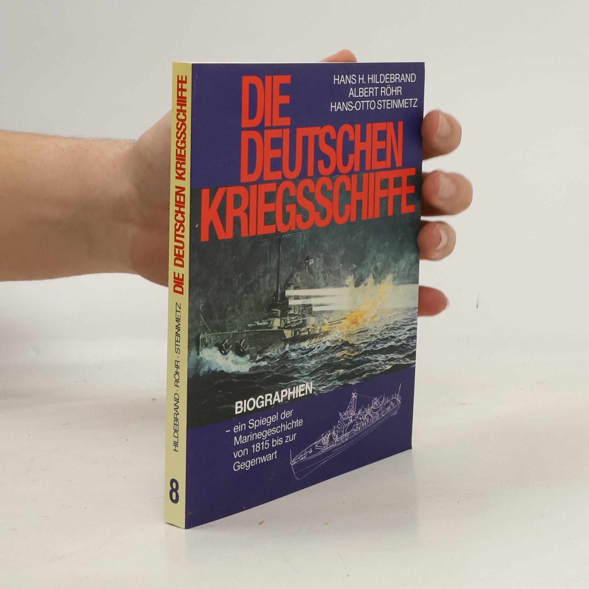 Hans H. Hildebrand Die deutschen Kriegsschiffe 8