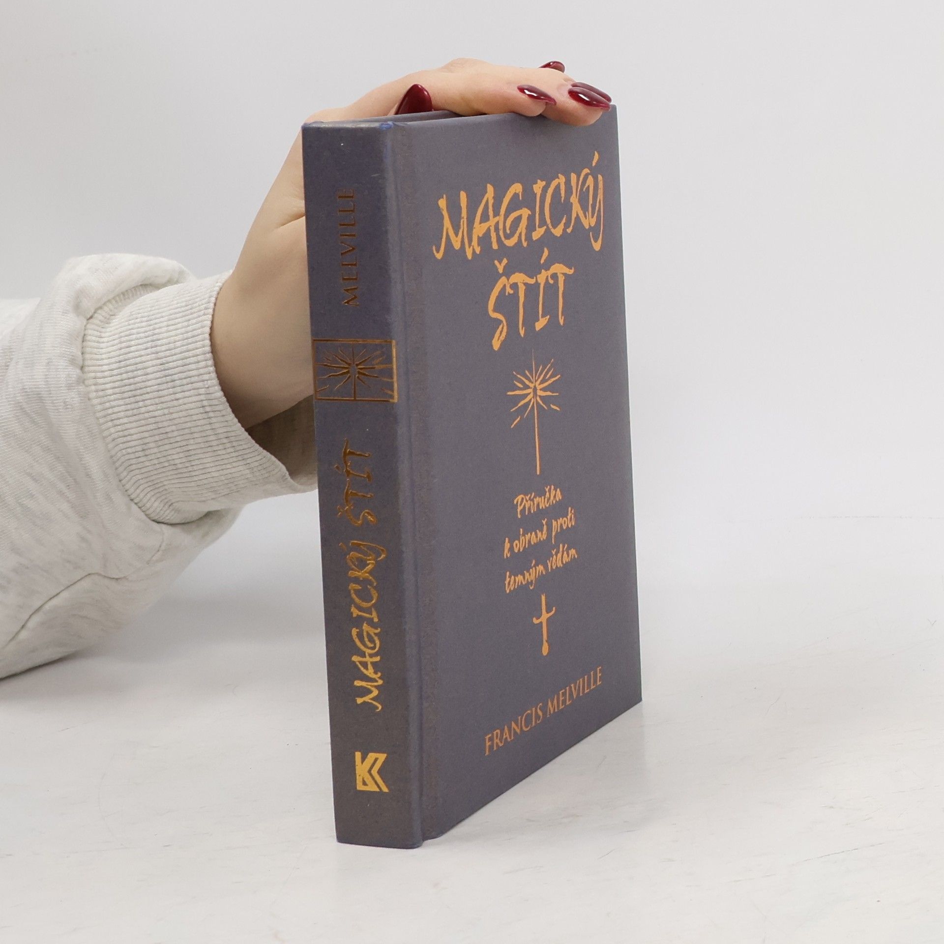 Francis Melville Magický štít: Příručka k obraně proti temným vědám