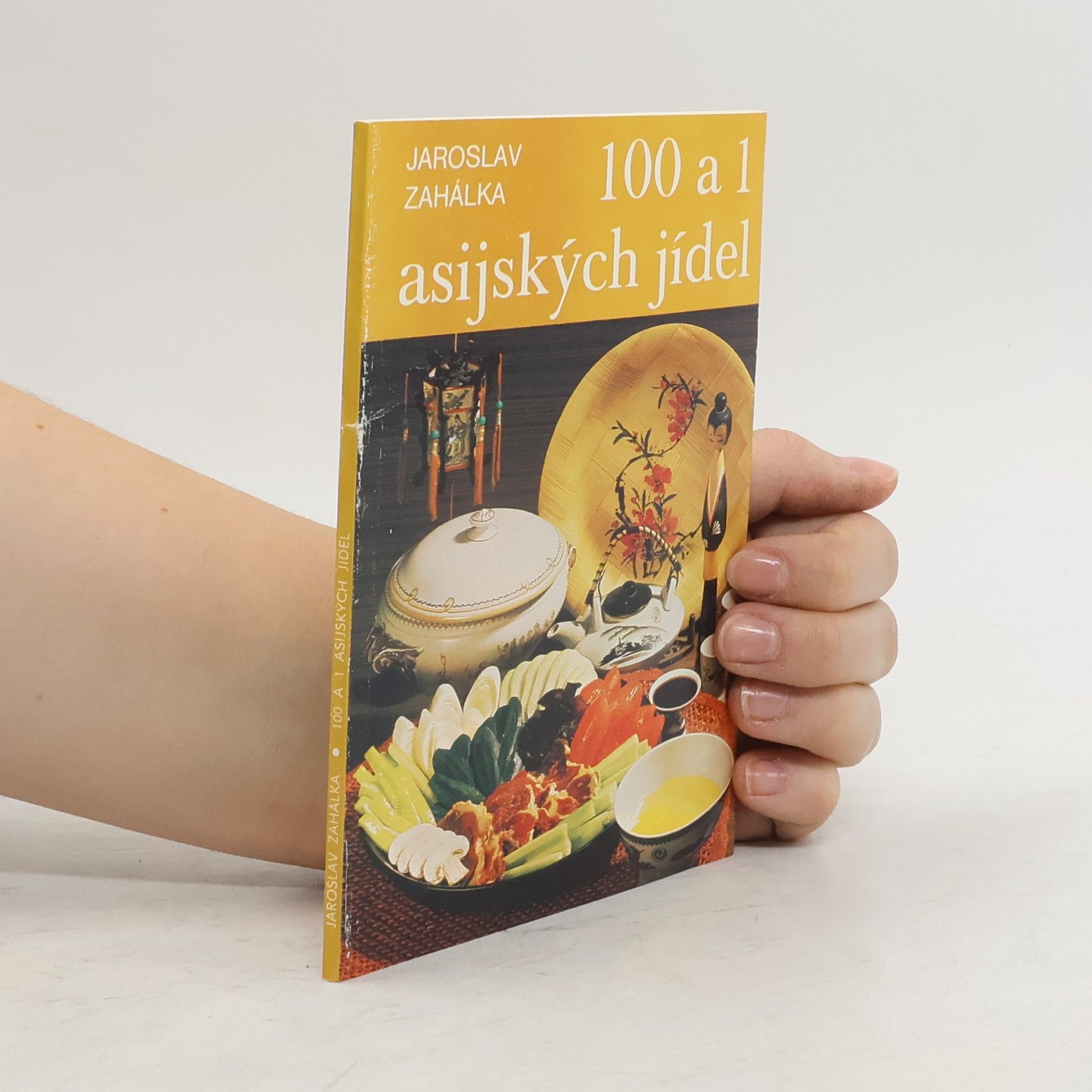 Jaroslav Zahálka 100 a 1 asijských jídel