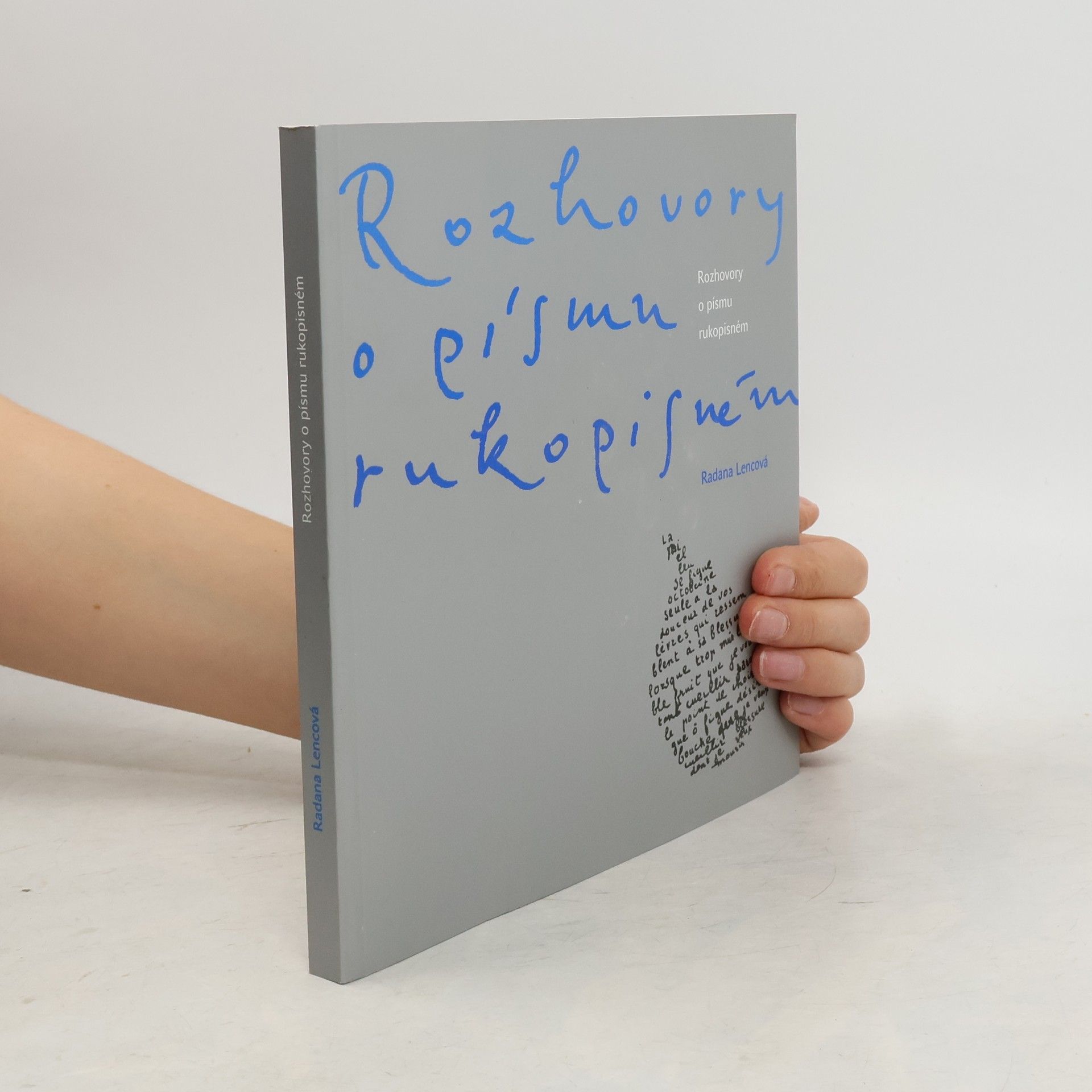 Radana Lencova Rozhovory o písmu rukopisném