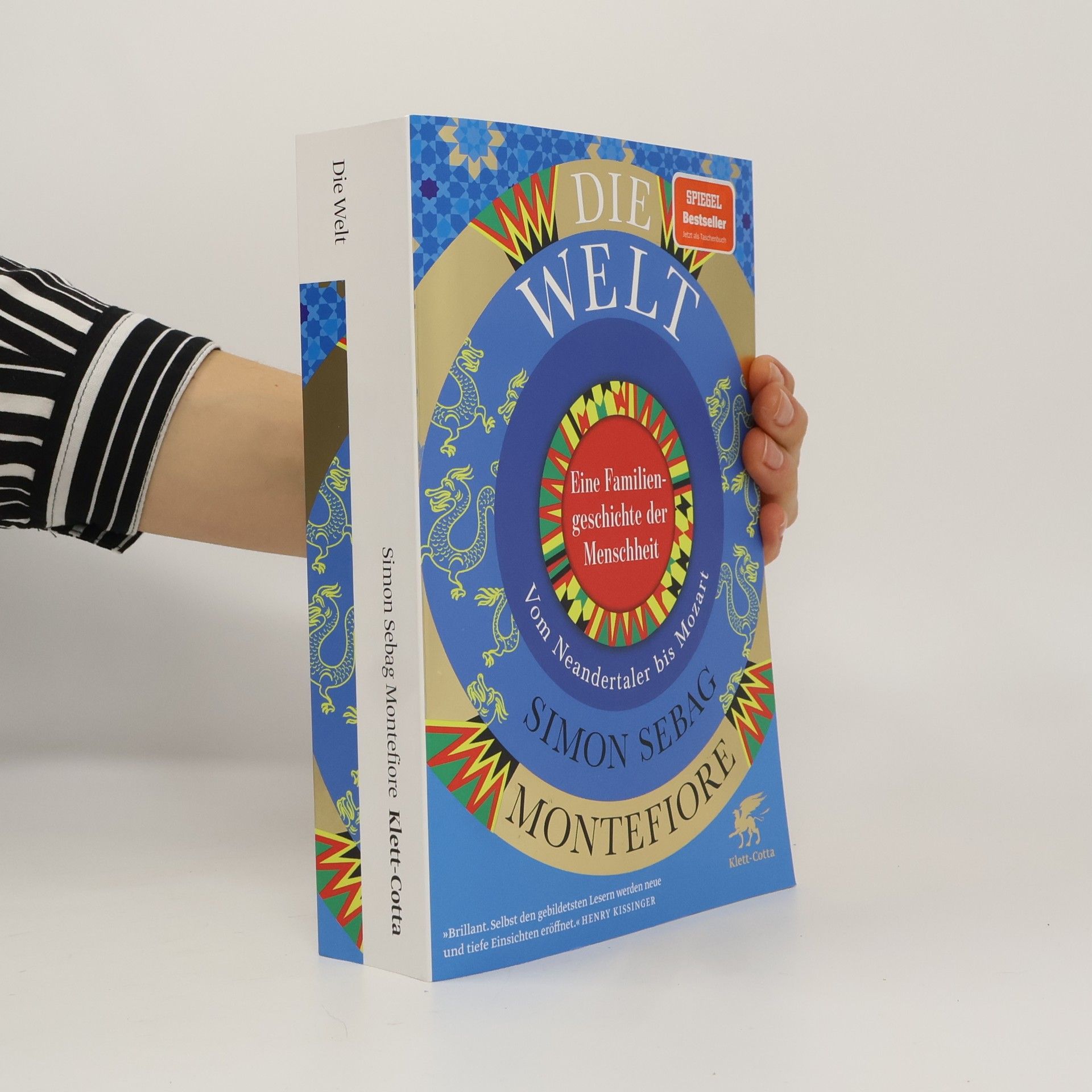 Simon Sebag Montefiore Die Welt. Eine Familiengeschichte der Menschheit