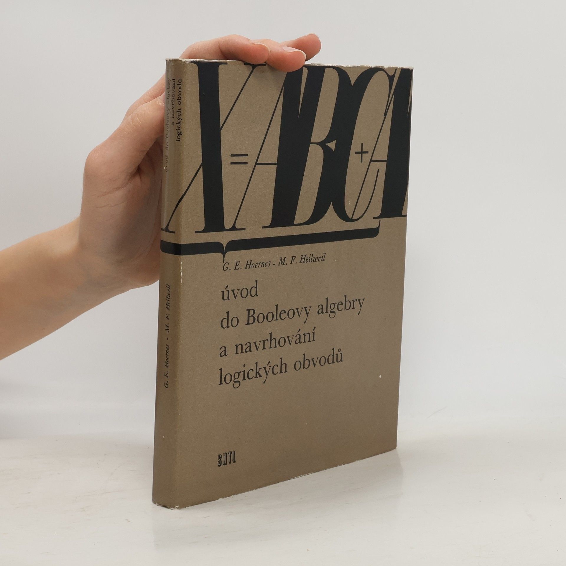 Autorenkollektiv Úvod do Booleovy algebry a navrhování logistických obvodů